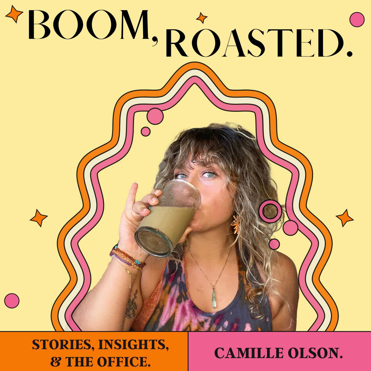 Boom, Roasted. with Camille Olson cover art