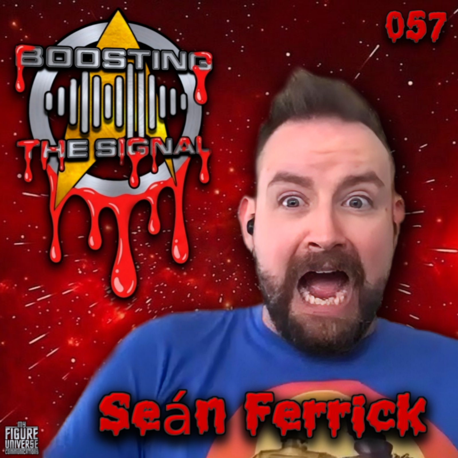 Boosting The Signal 057: Sean Ferrick (The Horror)