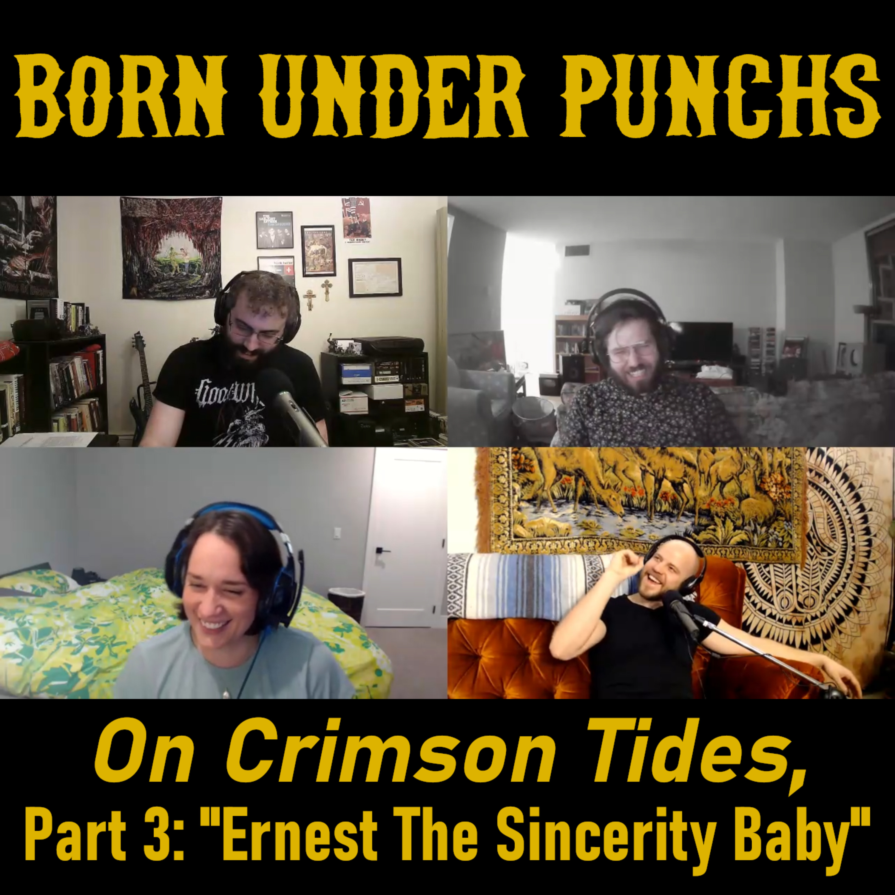 On Crimson Tides, Part 3: "Ernest The Sincerity Baby" (feat. Tanner Johnson)