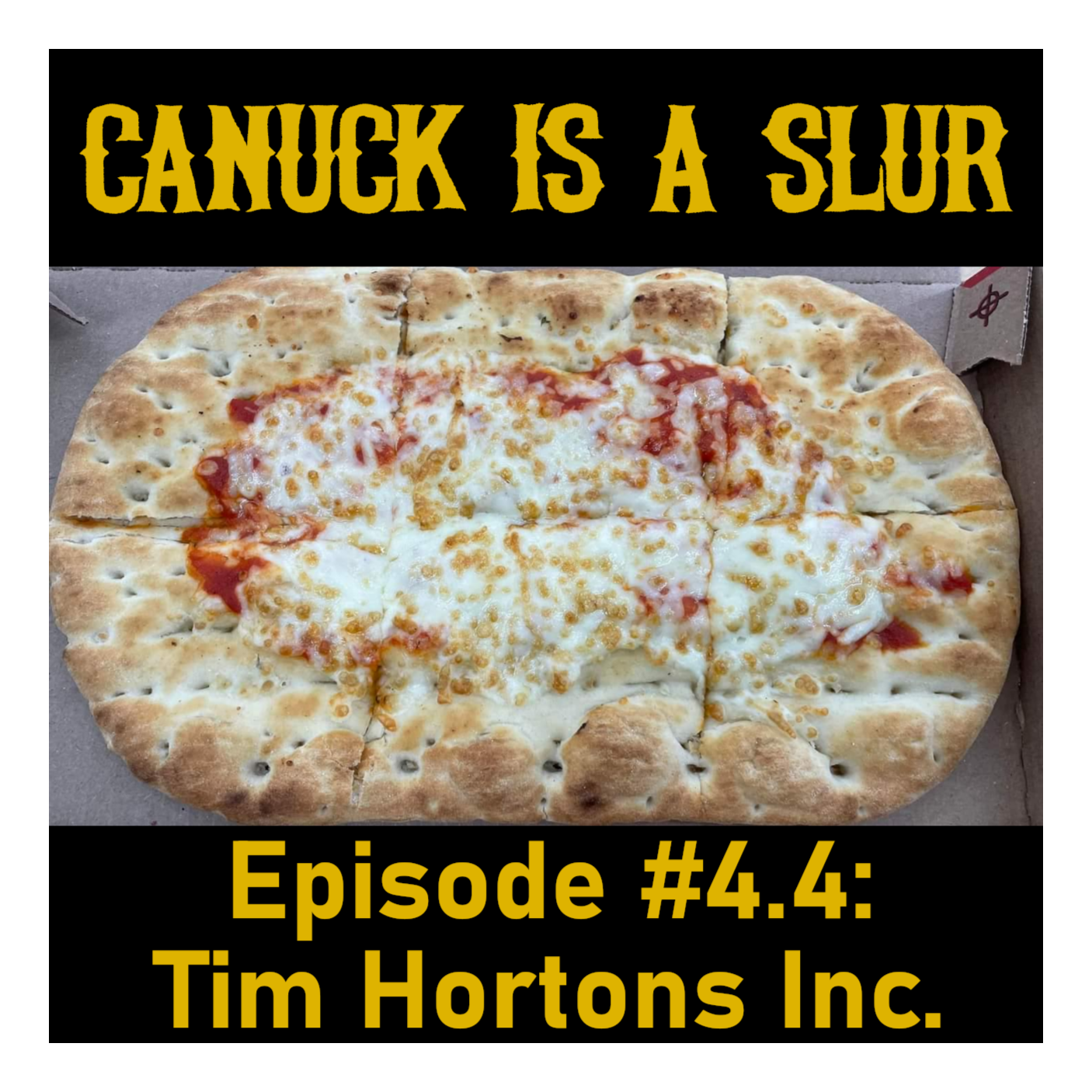 Canuck Is A Slur #4.4: Tim Hortons Inc.