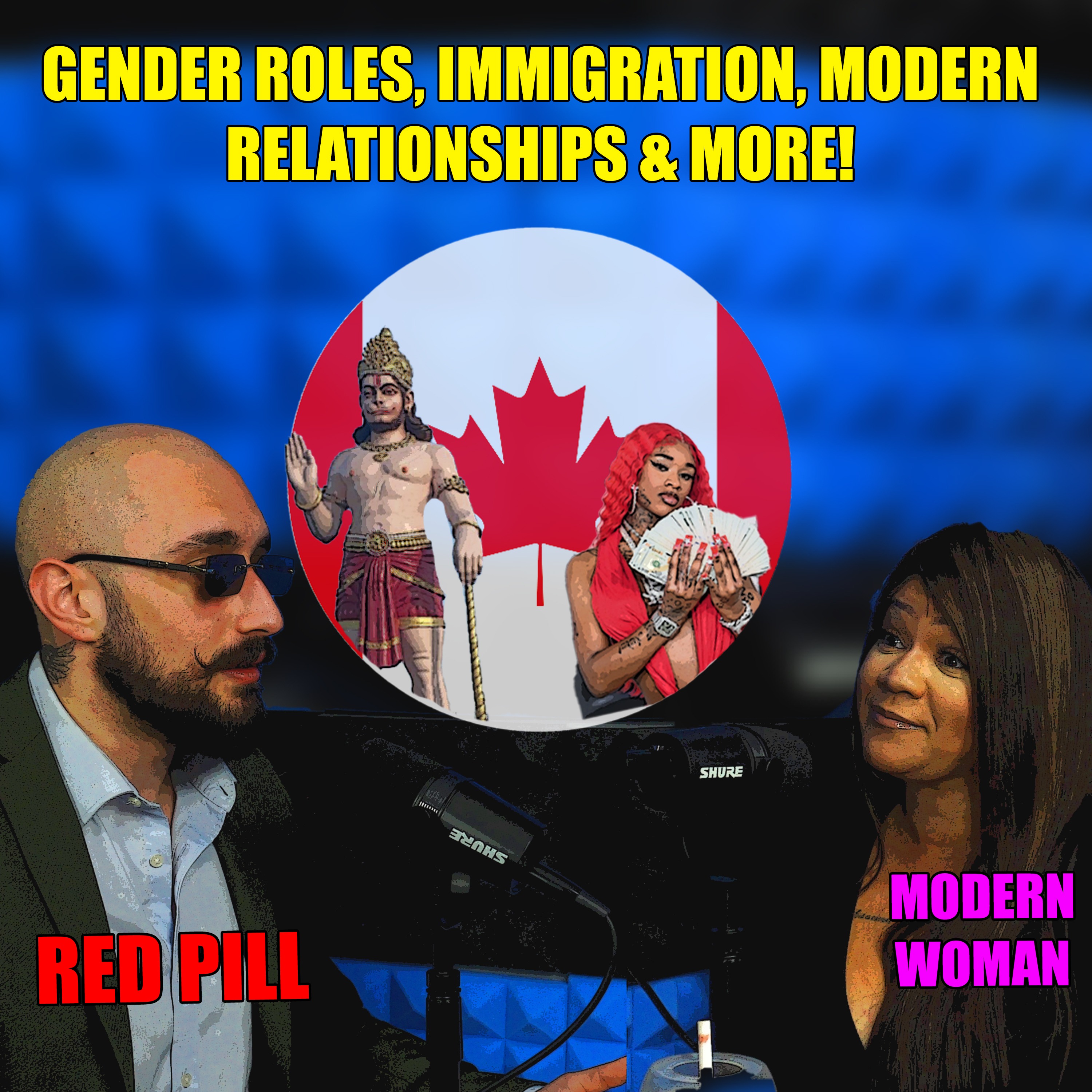 RED PILL vs. MODERN WOMAN on Debate on Gender Roles, Immigration in Canada & More!