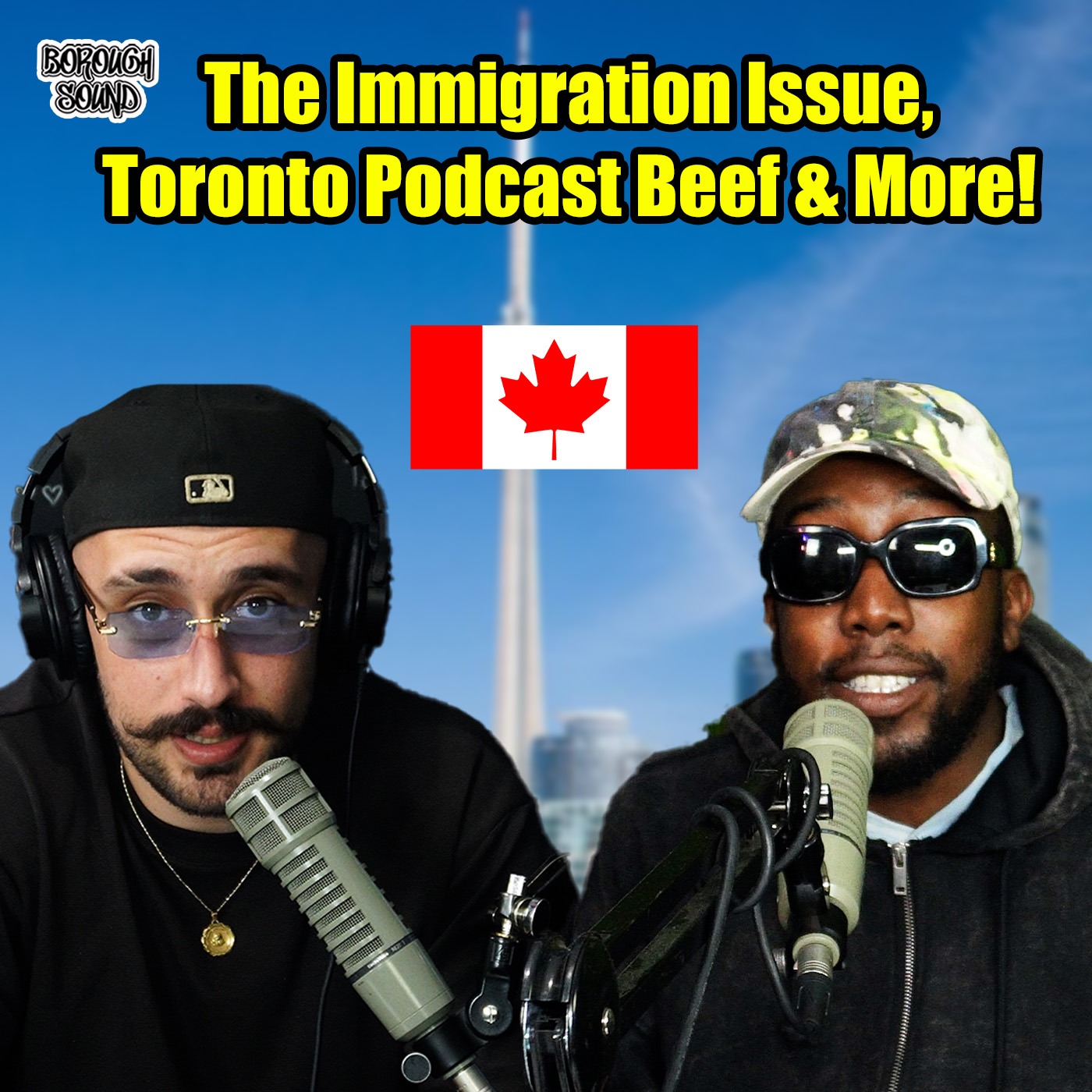 THE CANADIAN IMMIGRATION CRISIS - WAV & MUZZY EP. 5