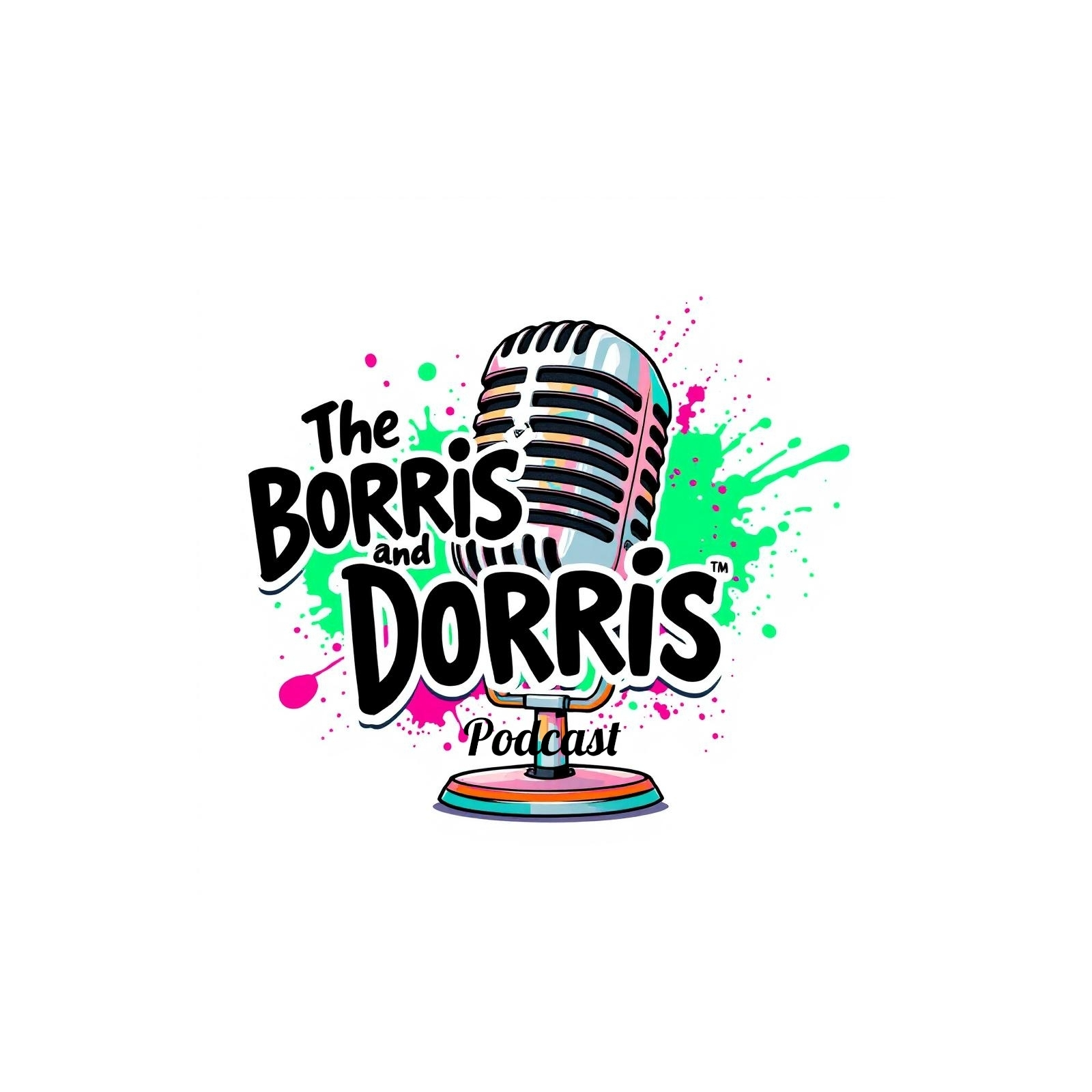 The Borris and Dorris Podcast podcast artwork