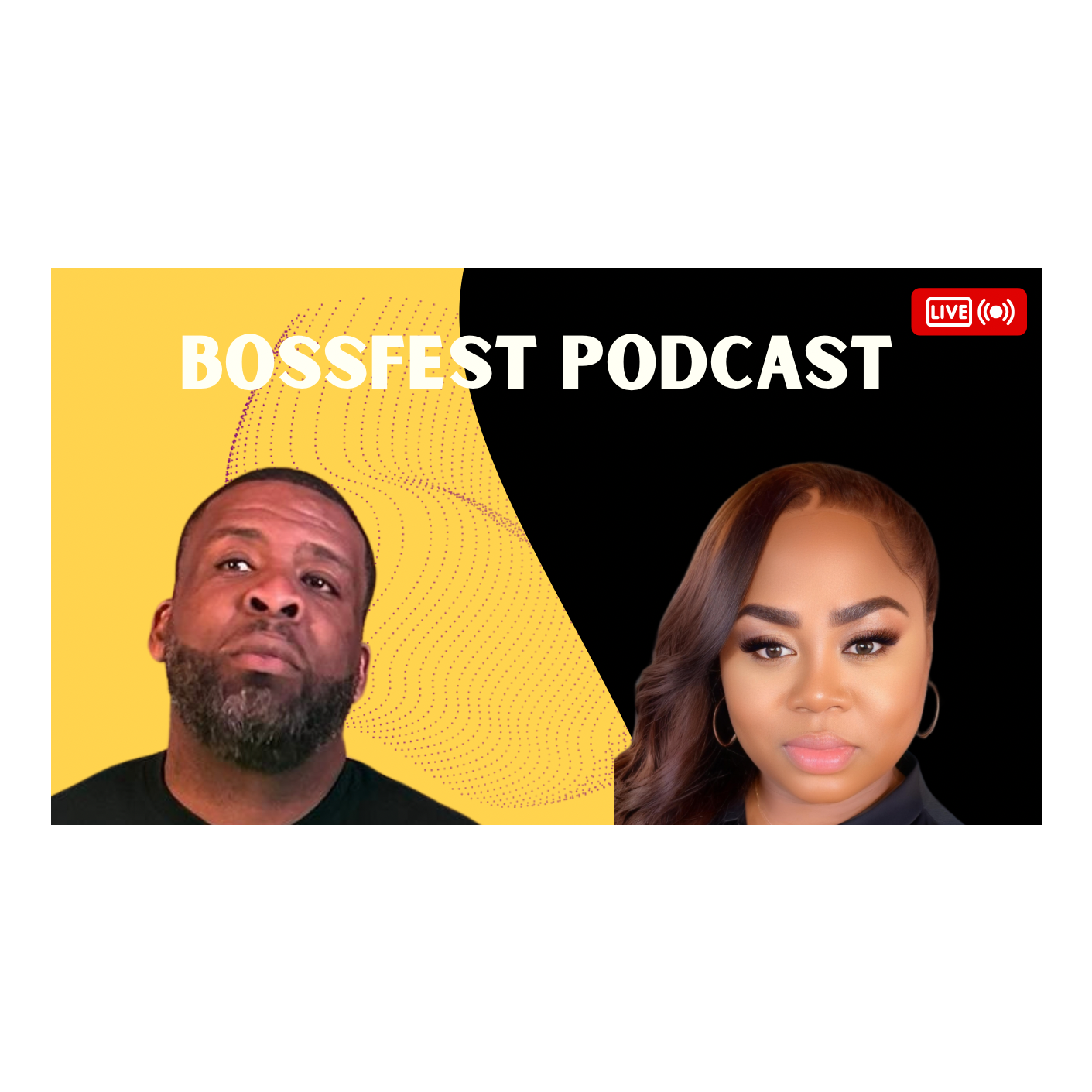 BossFest Podcast