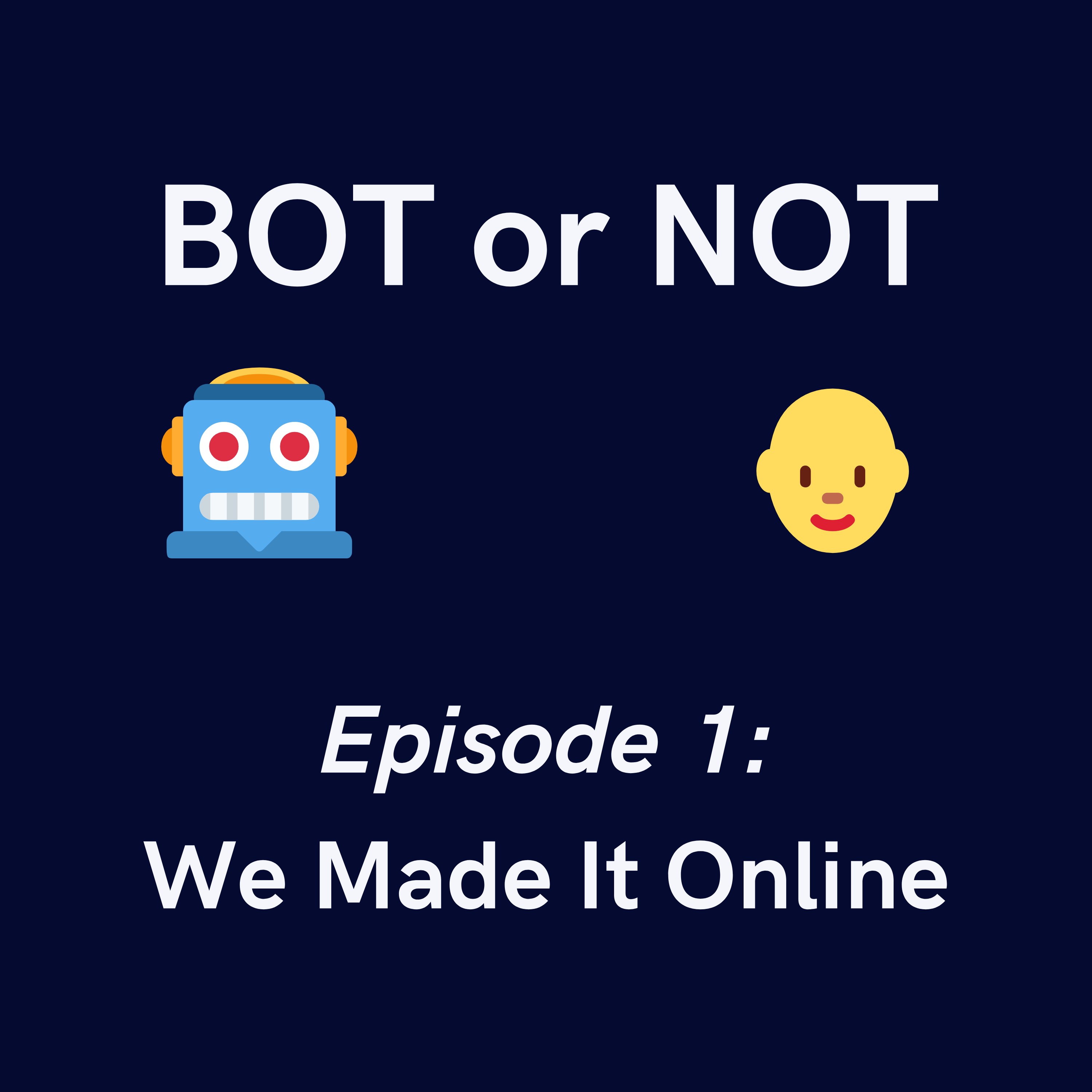 We Made It Online episode artwork