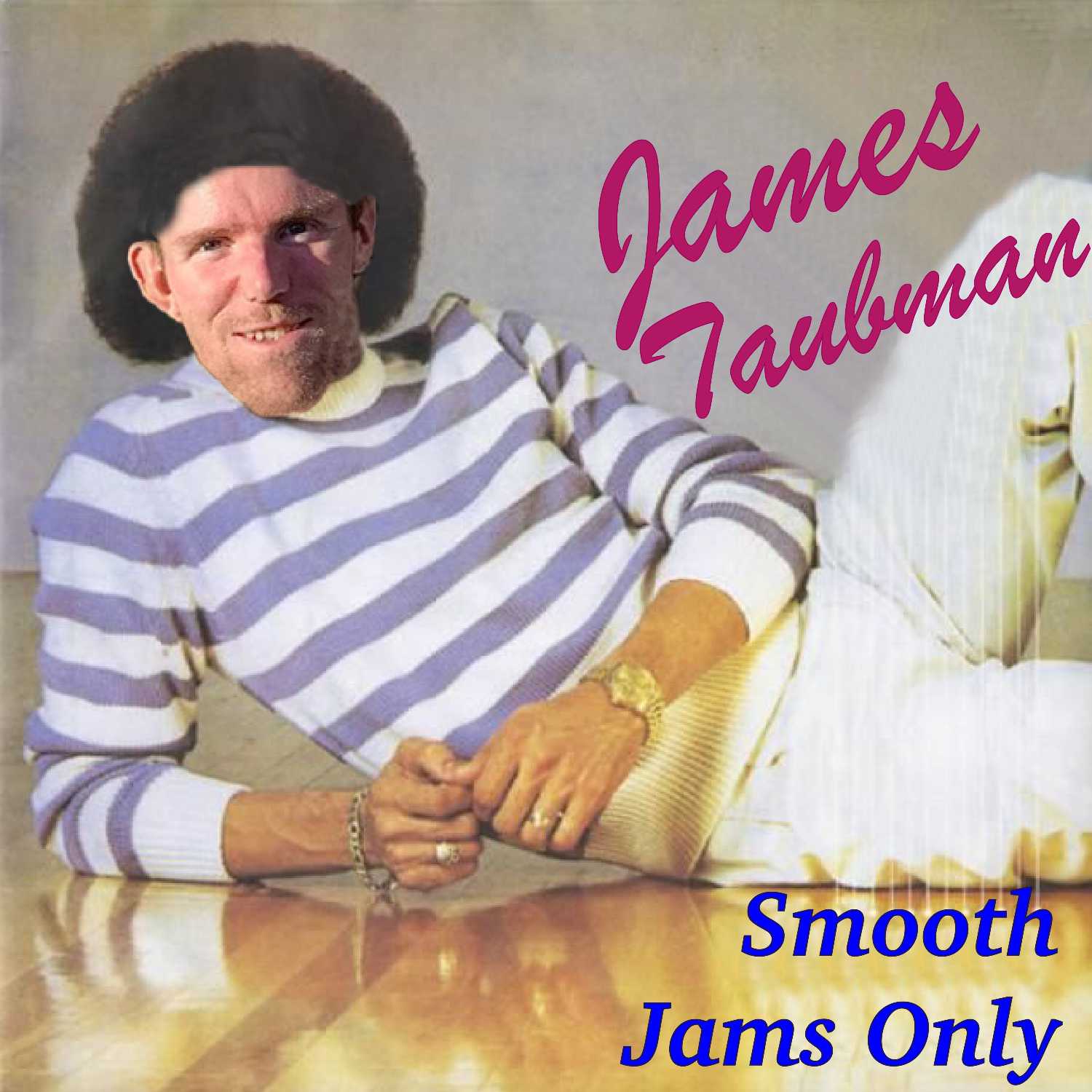 Smooth Jams Only
