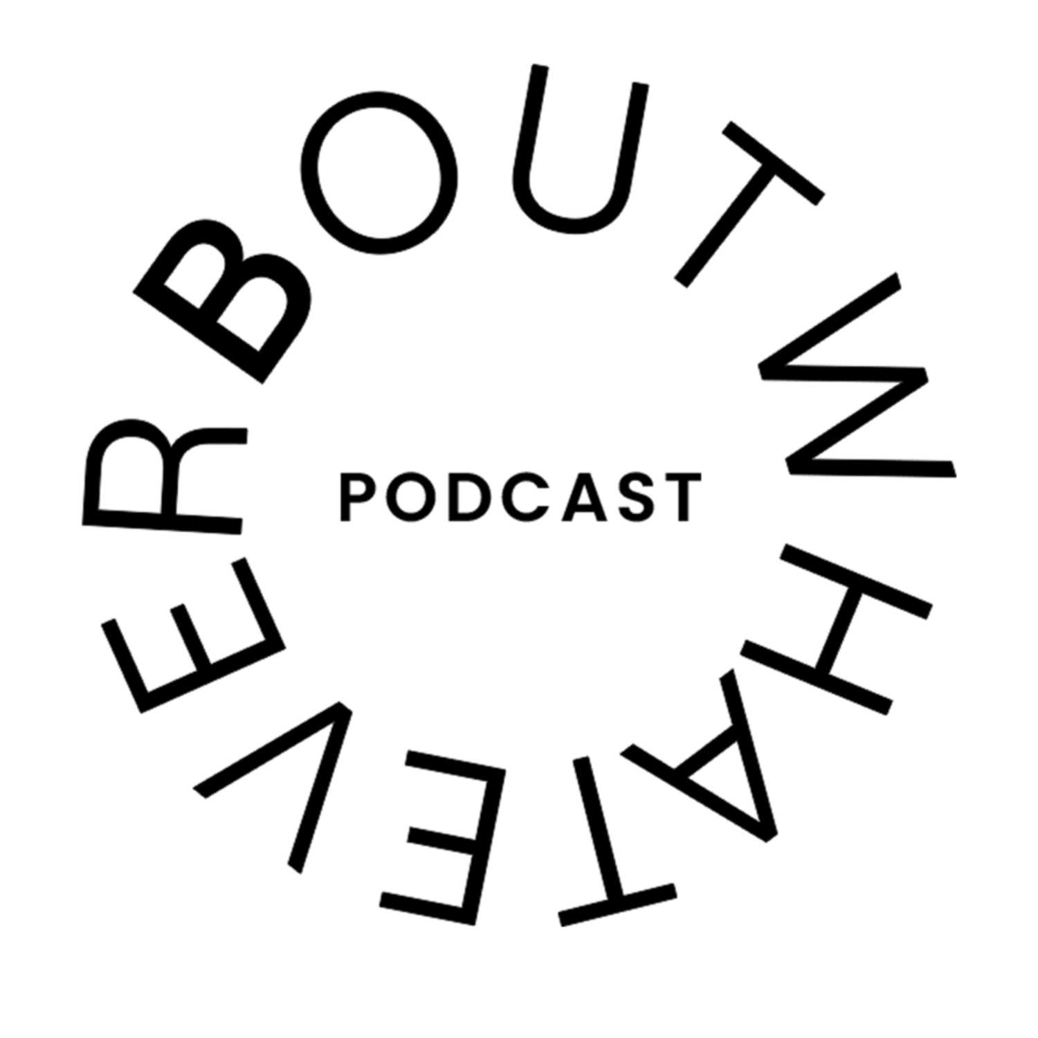 Bout Whatever Podcast
