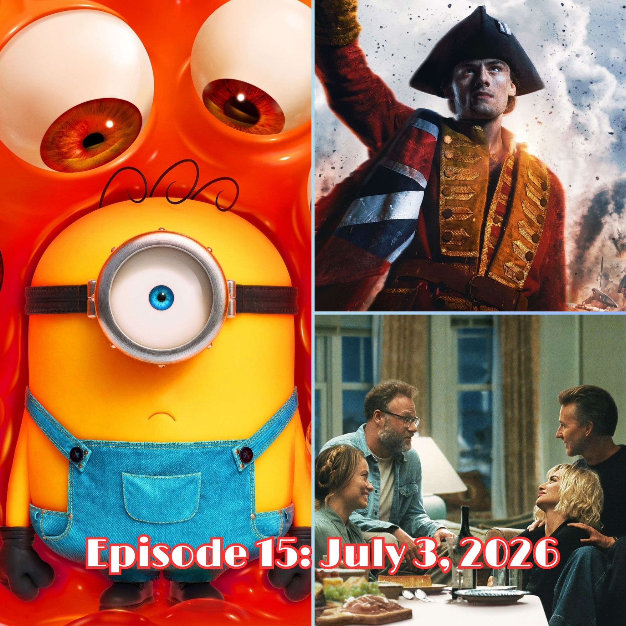 Weekend Box Office - July 3 - 5, 2026 - "Minions" Say Bello to #1 - w/ Dan, Jonathan and Common episode artwork