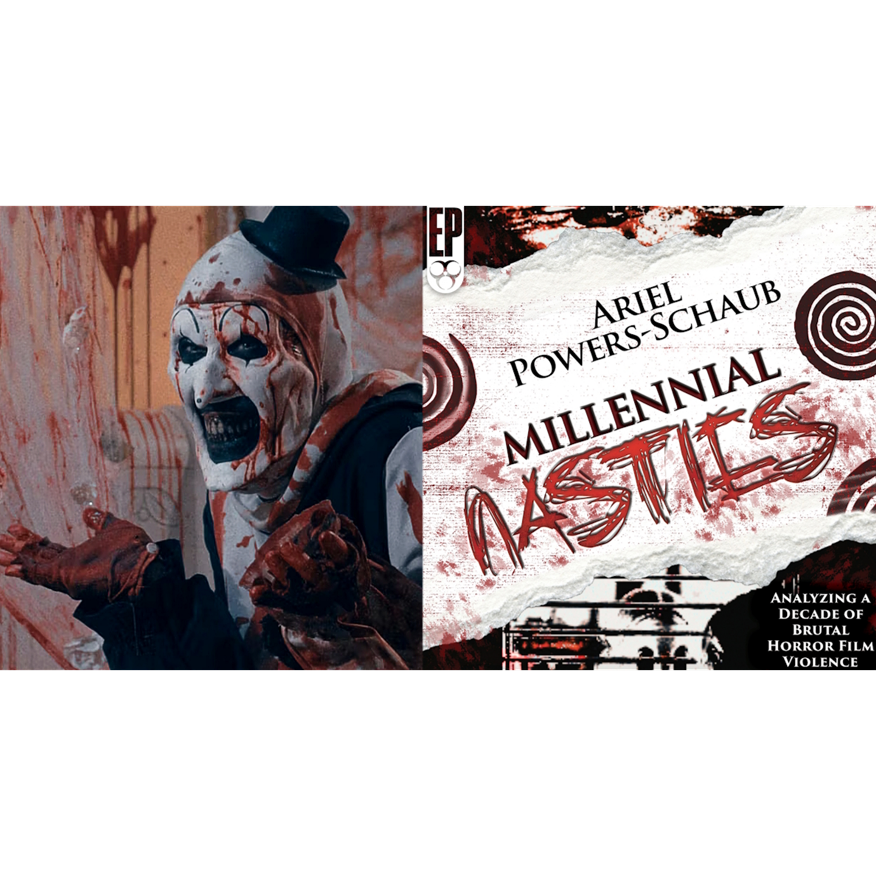 Millennial Nasties + TERRIFIER 1&2 with Ariel Powers-Schaub episode artwork
