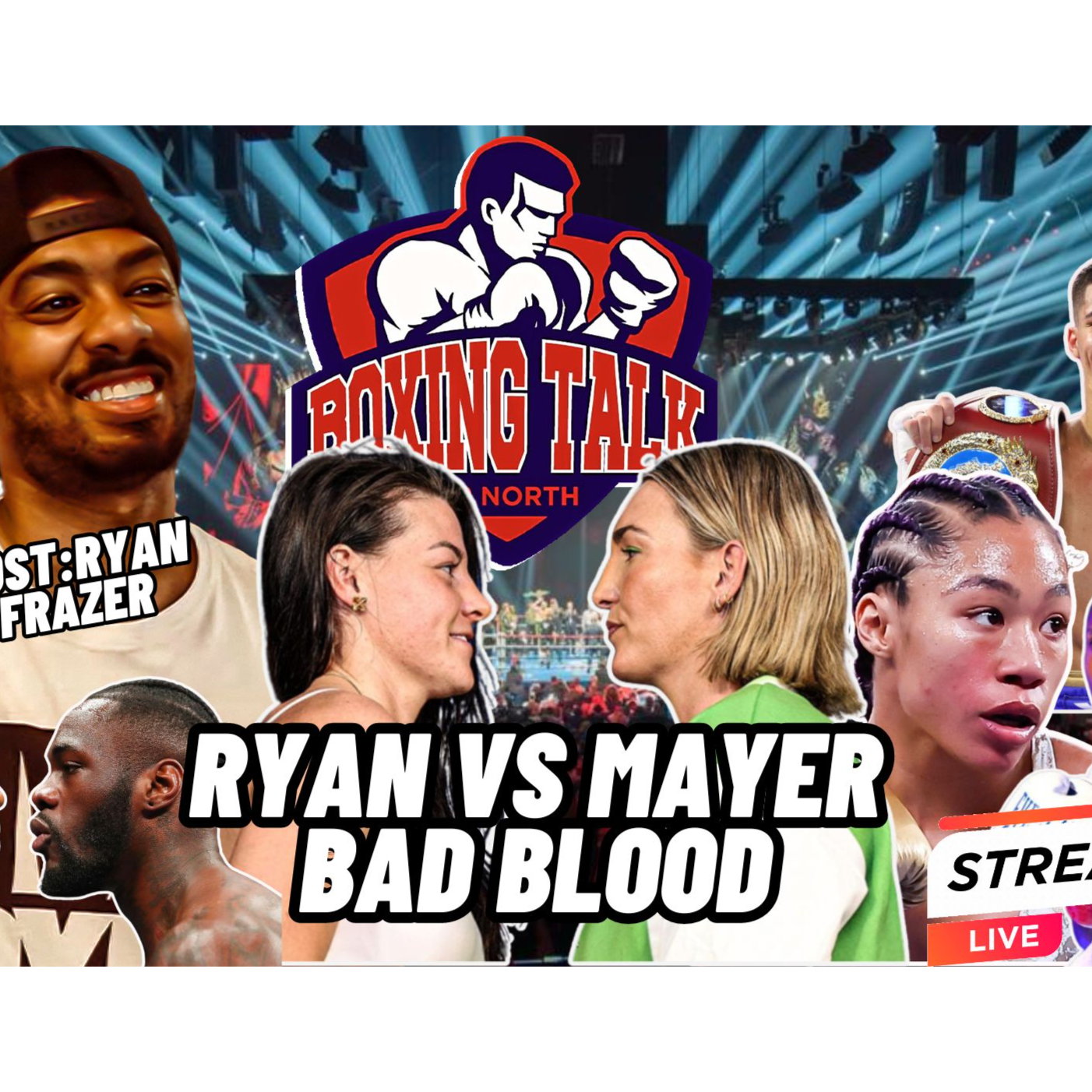 Boxing Talk Up North With Ryan Frazer