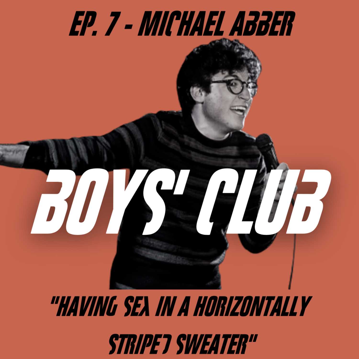 Ep. 7 - Michael Abber 