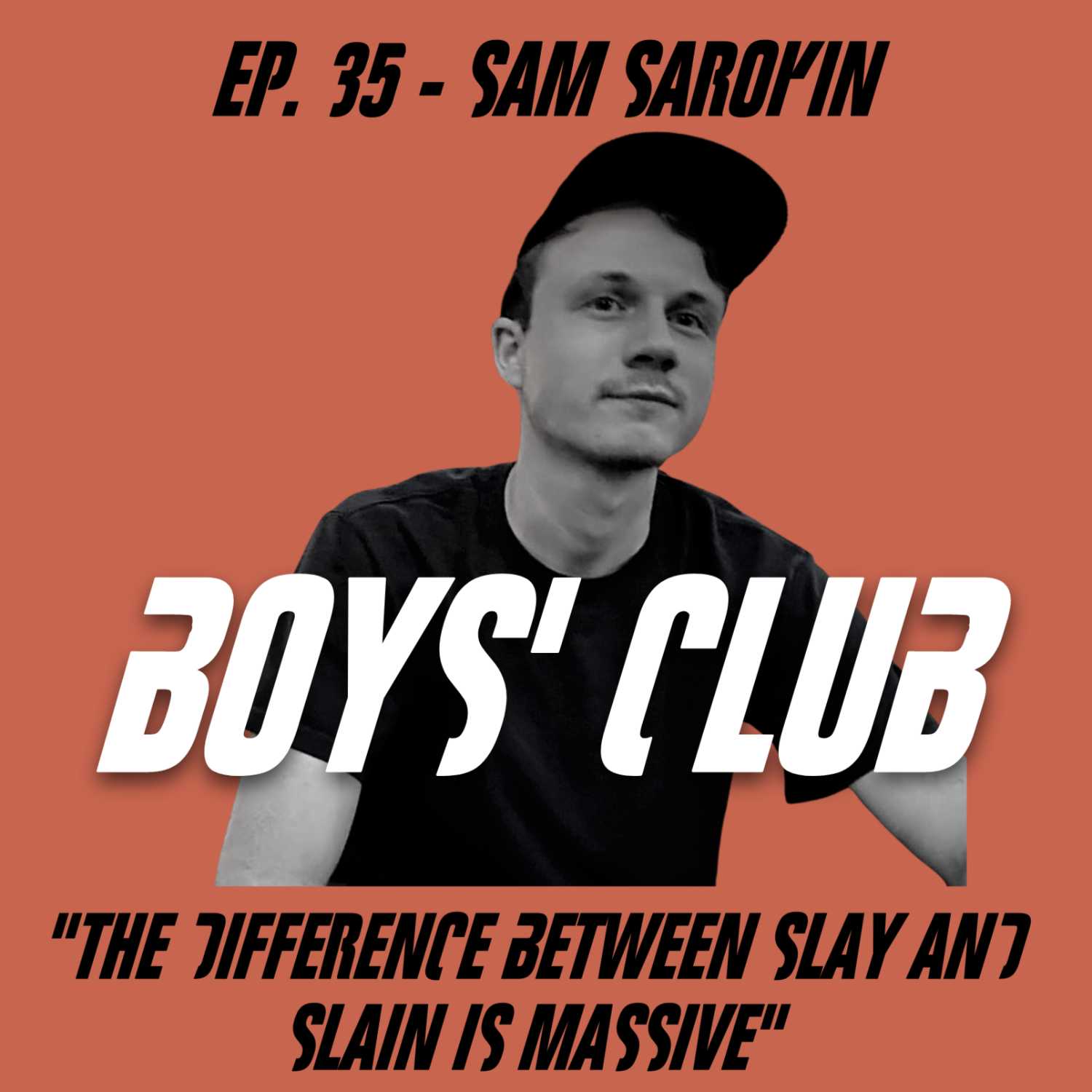 Ep. 35 - Sam Sarokin 