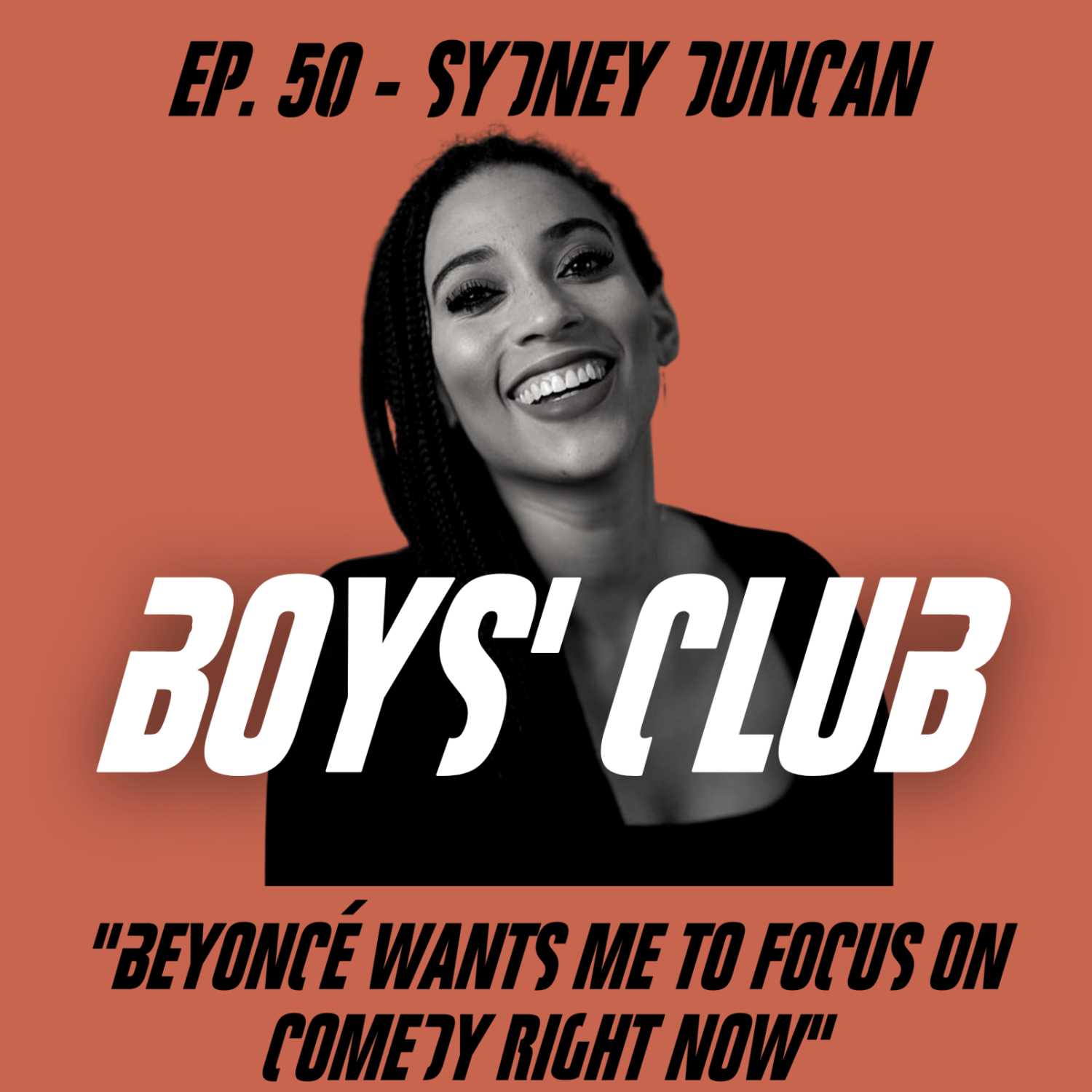 Ep. 50 - Sydney Duncan 