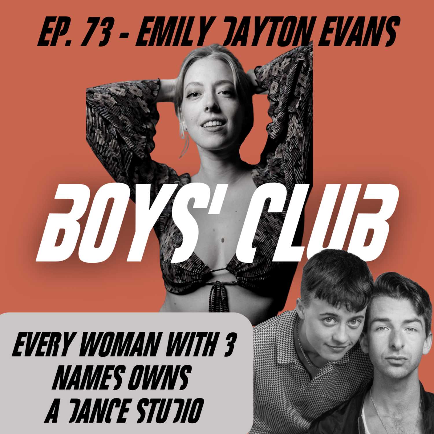 Ep. 73 - Emily Dayton Evans "Every Woman With 3 Names Owns a Dance Studio" episode artwork
