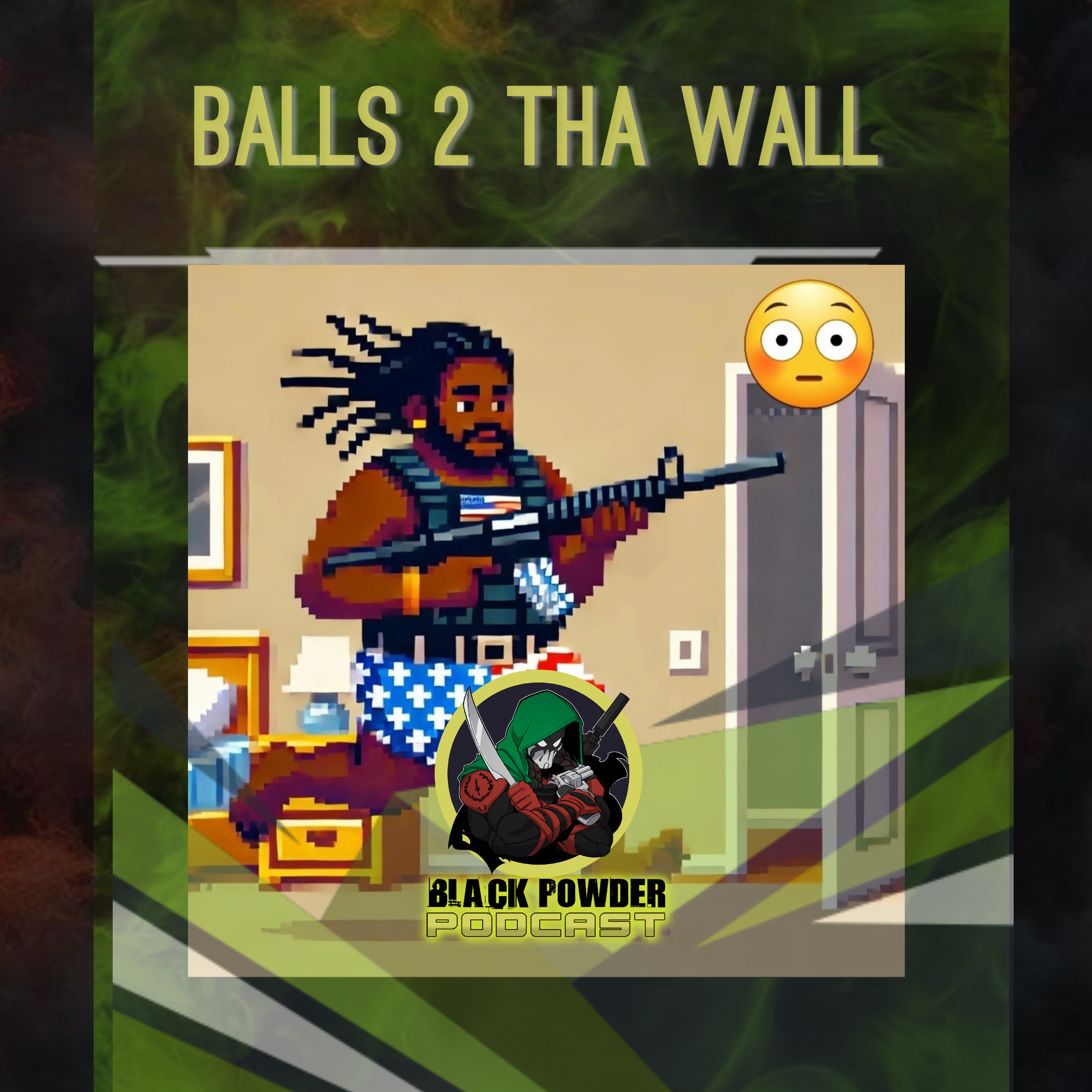 Balls to tha Wall