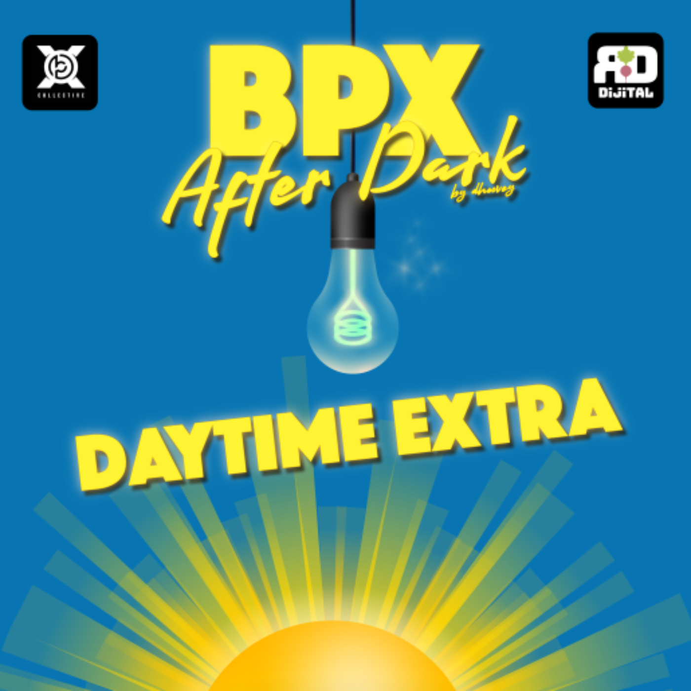 Radish Dijital Featuring BPX After Dark