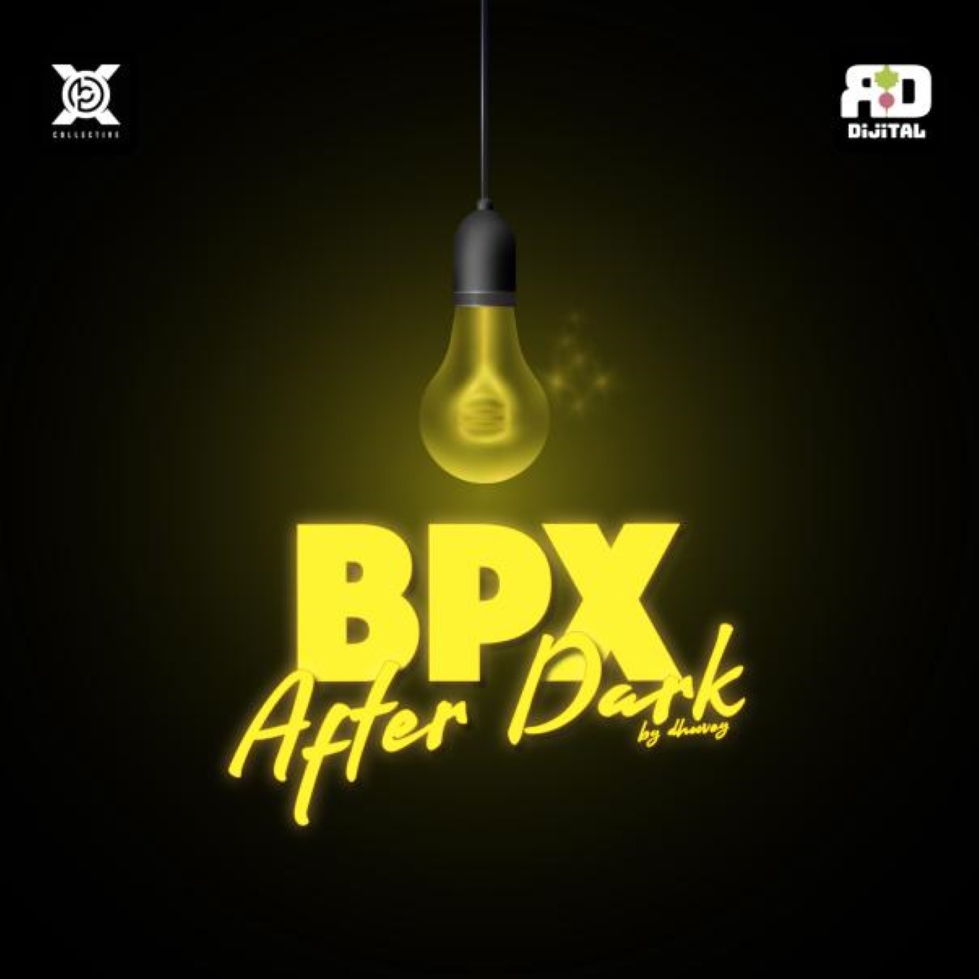 Radish Dijital Featuring BPX After Dark