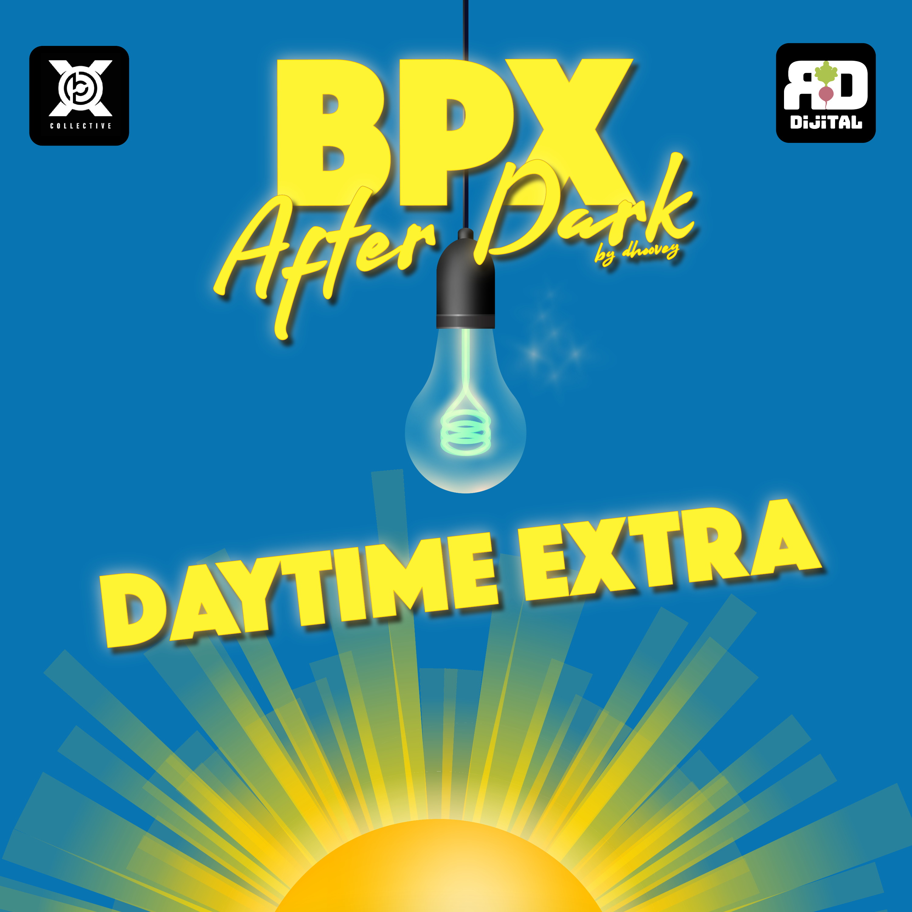 Radish Dijital Featuring BPX After Dark