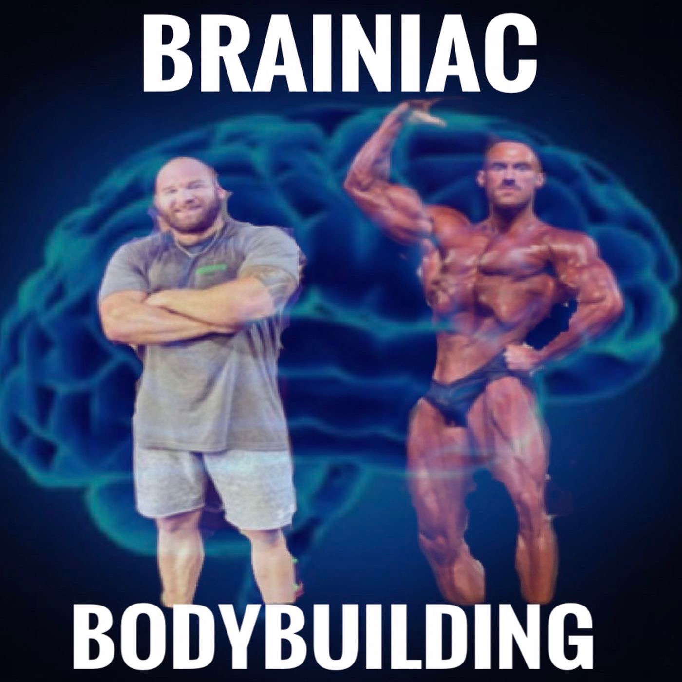 Brainiac Bodybuilding