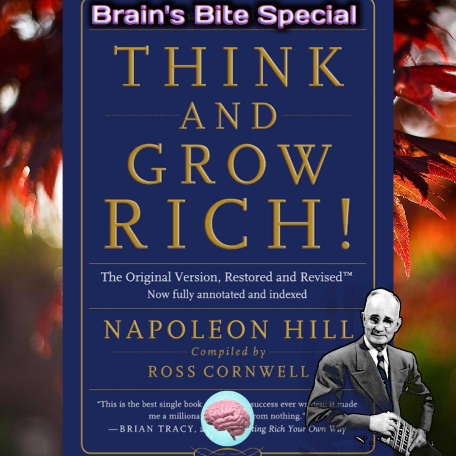 Think And Grow Rich - Full Audiobook - Brain's Bite - Library