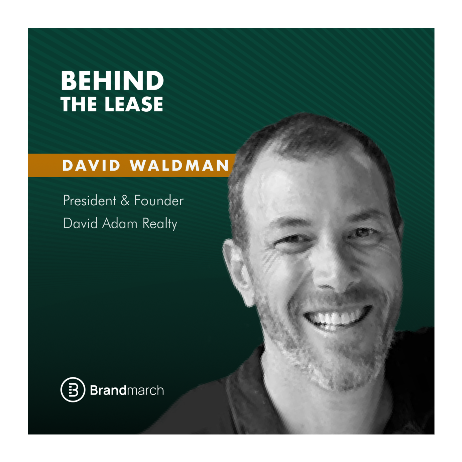 Brandmarch Podcast: Behind The Lease