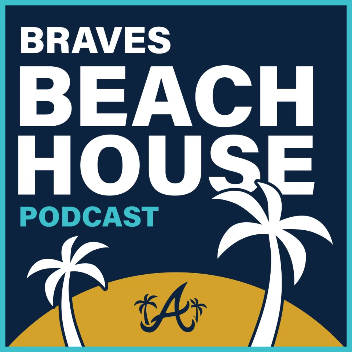 Braves Beach House Podcast