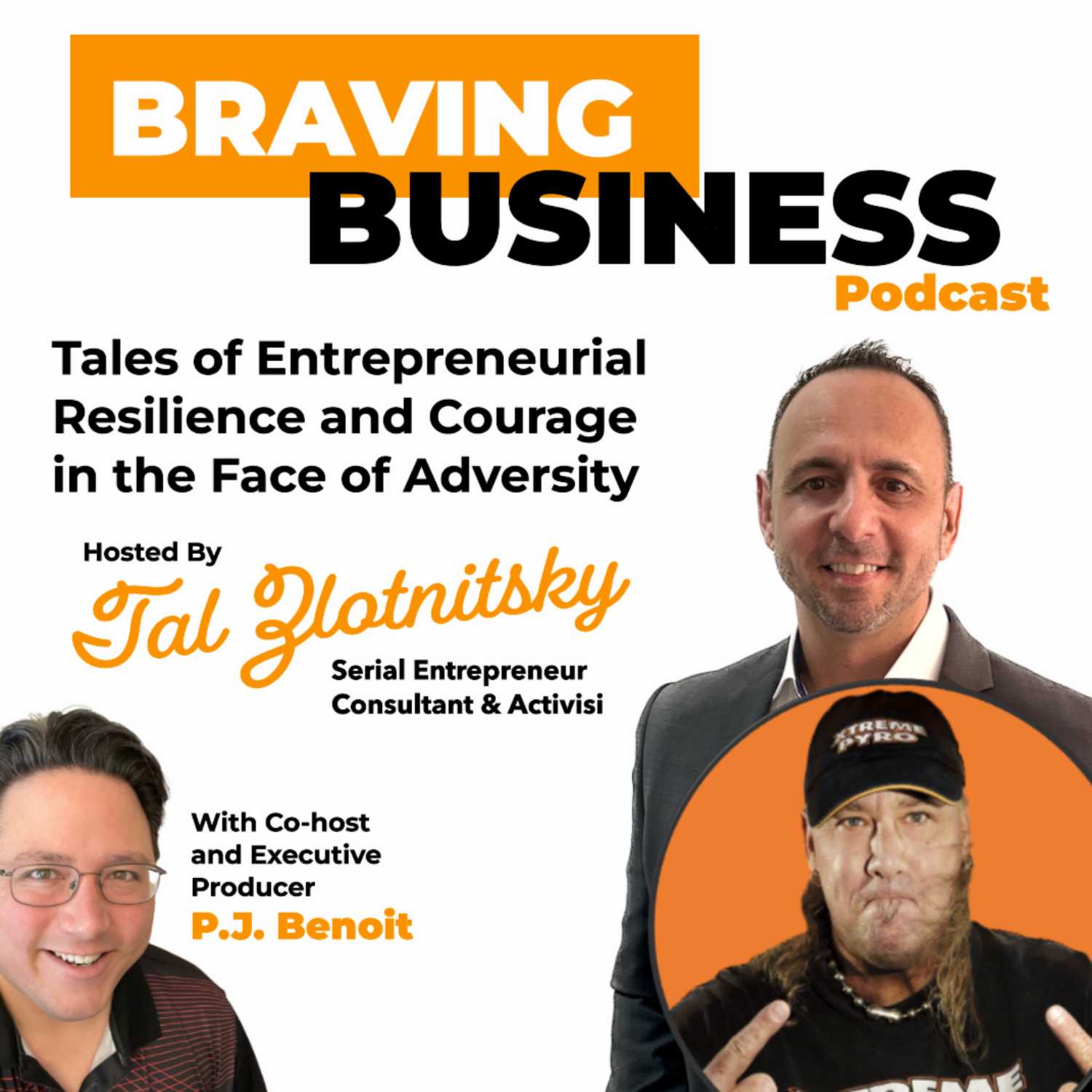 Braving Business: Tales of Entrepreneurial Resilience and Courage in the Face of Adversity