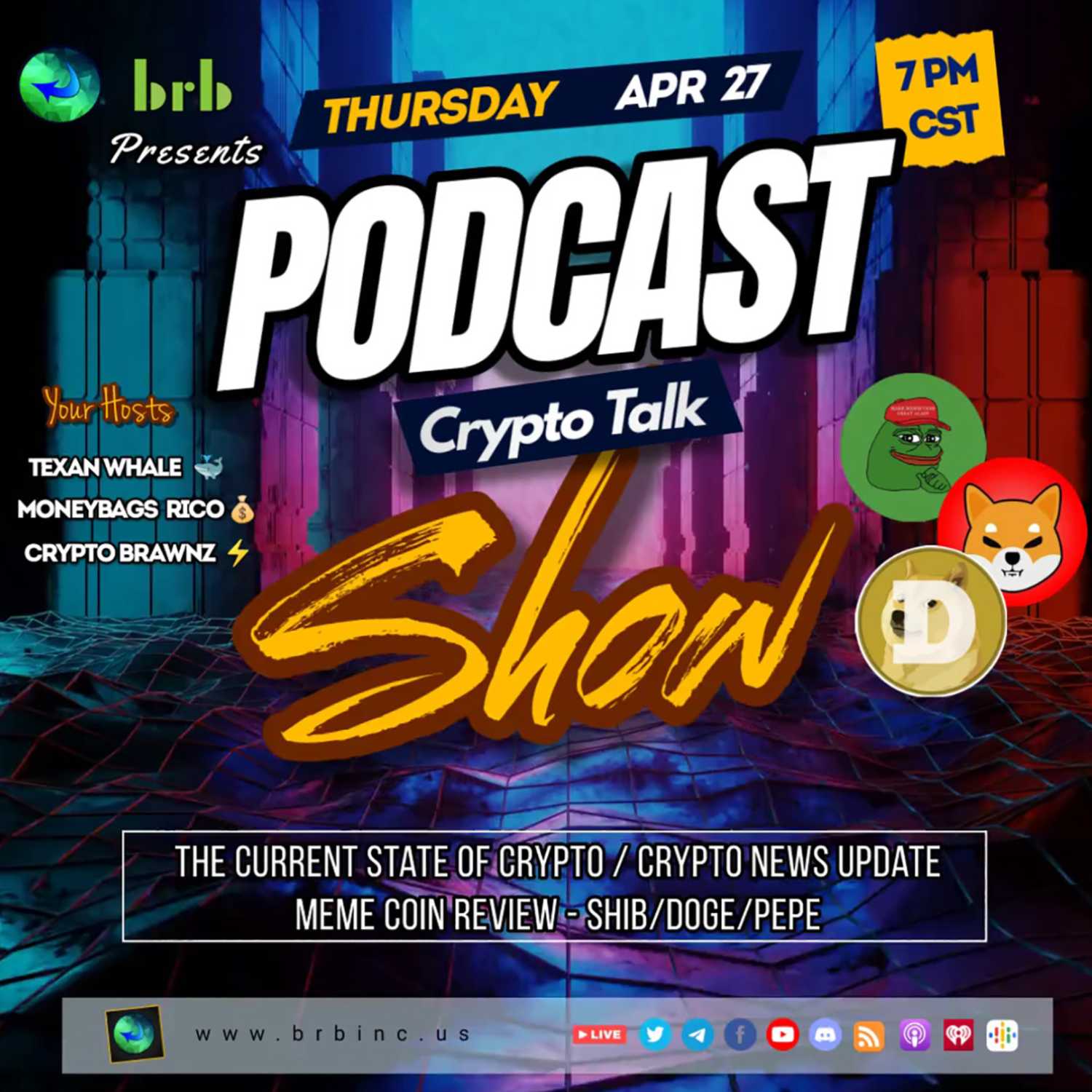 BRB Presents: Podcast #21 - Thursday April 27th @ 7:00 CST - Crypto Talk Show Independent Reviews of Trending Meme Coins BRB Presents: Podcast #21 - Thursday April 27th @ 7:00 CST - Crypto Talk Show Independent Reviews of Trending Meme Coins