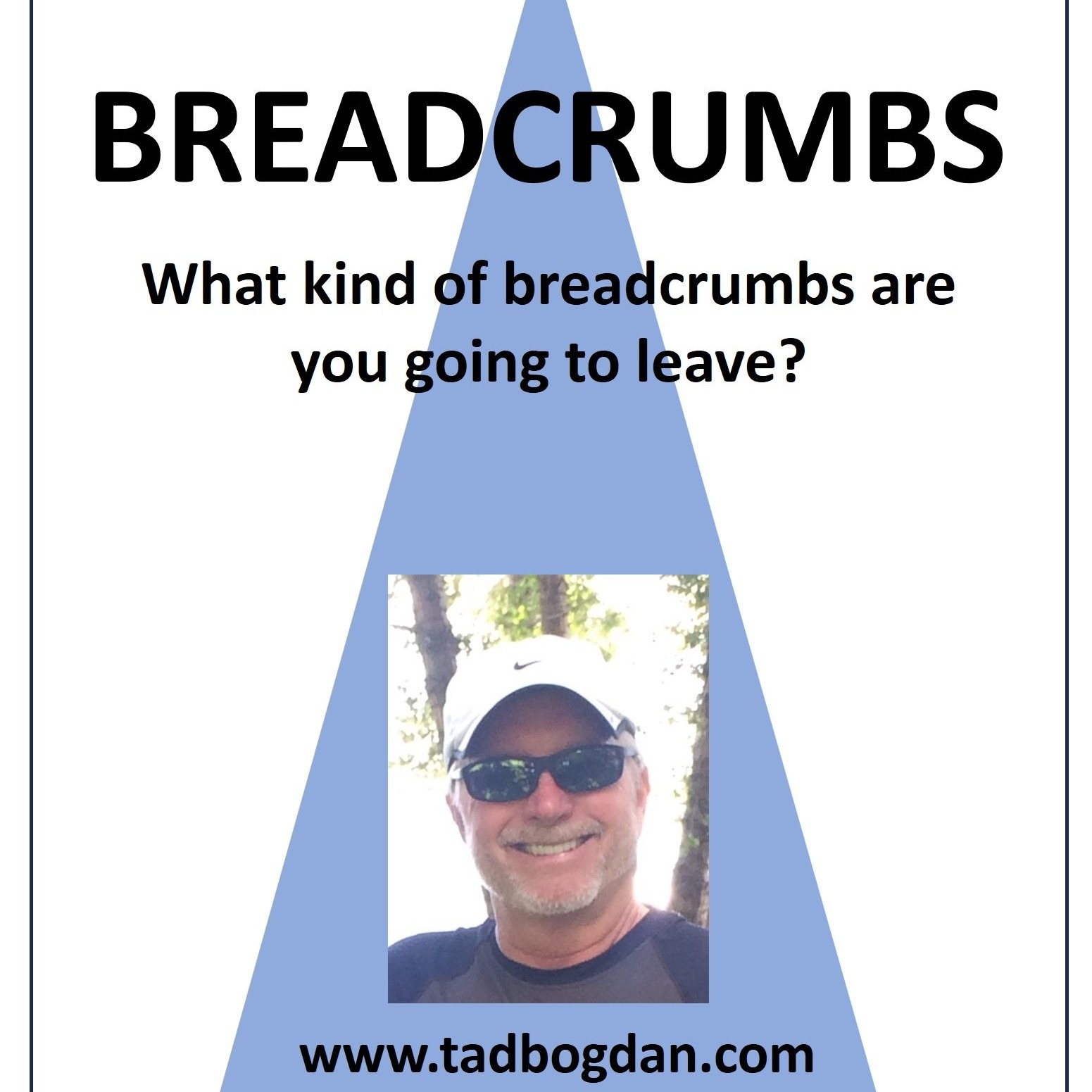 Breadcrumbs - What kind of breadcrumbs are you going to leave?