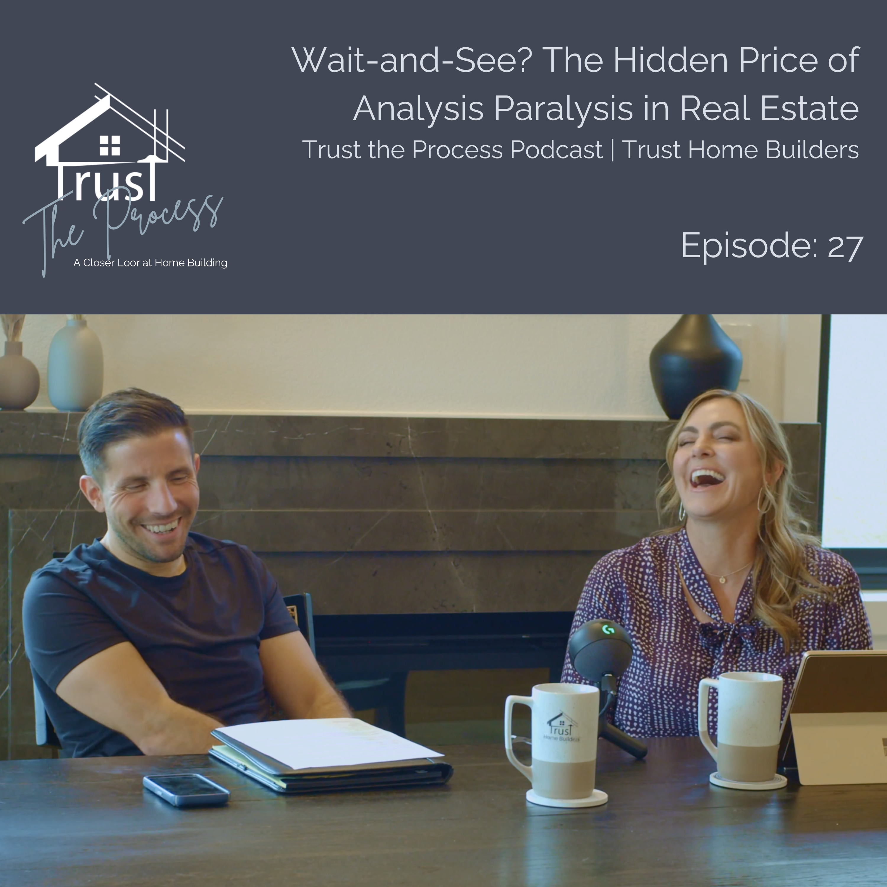 Wait-and-See? The Hidden Price of Analysis Paralysis in Real Estate - EP27