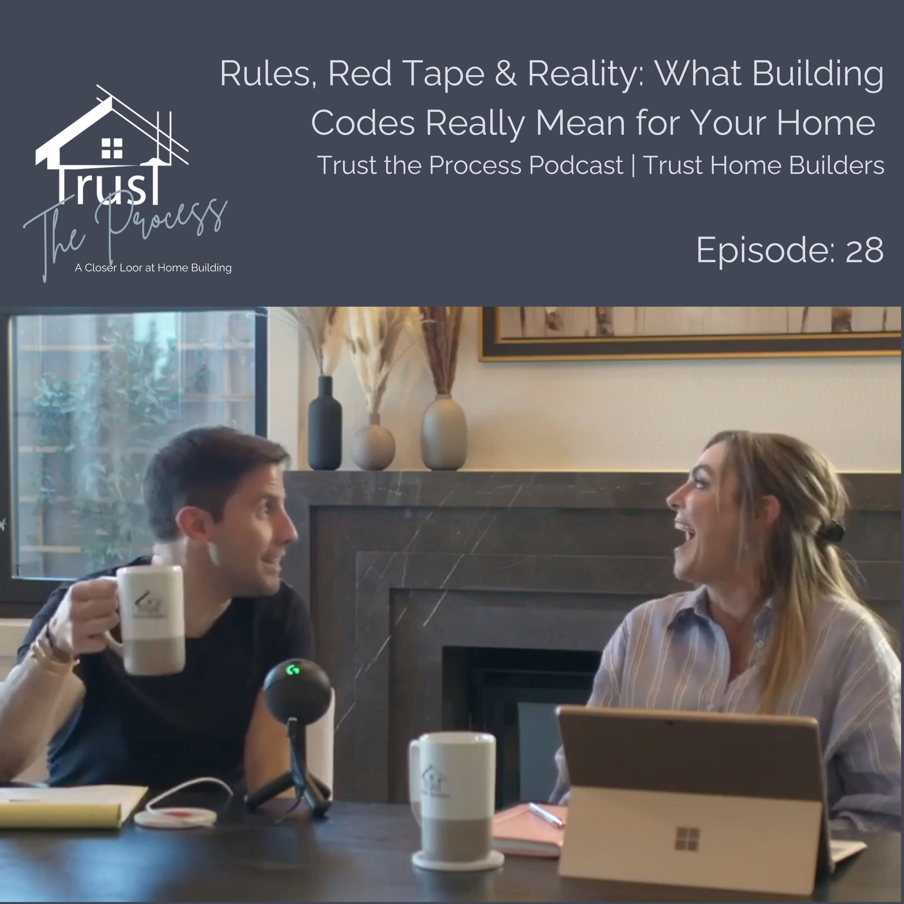 Rules, Red Tape & Reality: What Building Codes Really Mean for Your Home - EP28