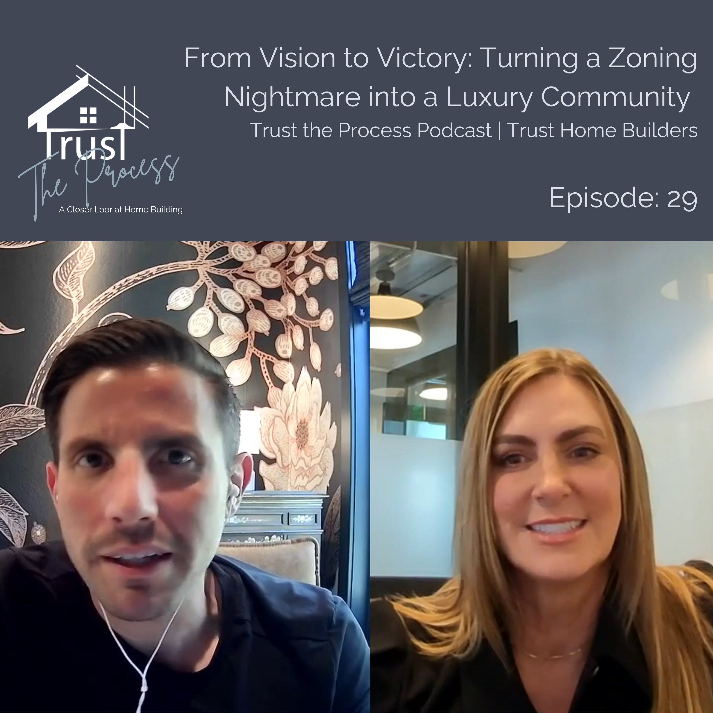 From Vision to Victory: Turning a Zoning Nightmare into a Luxury Community EP29