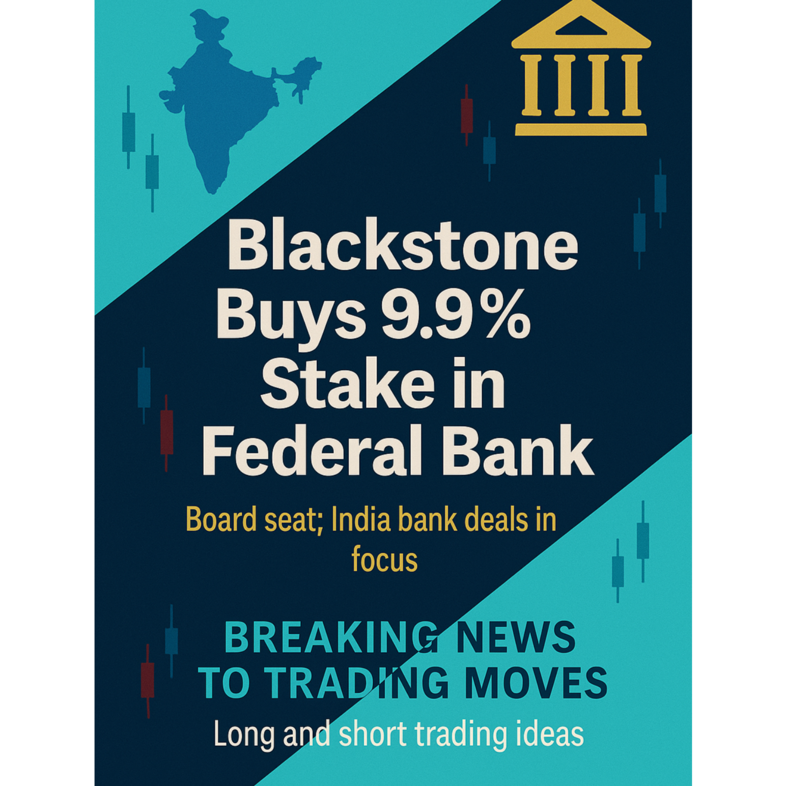 Blackstone's India Banking Investment and US Market Effects episode artwork