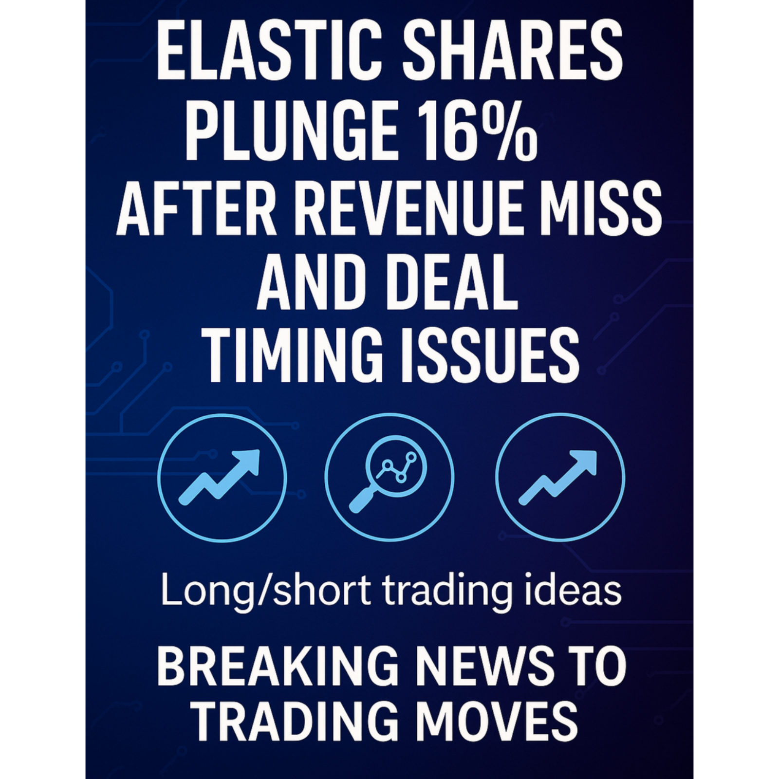 Elastic Earnings Miss and Software Market Rotation episode artwork