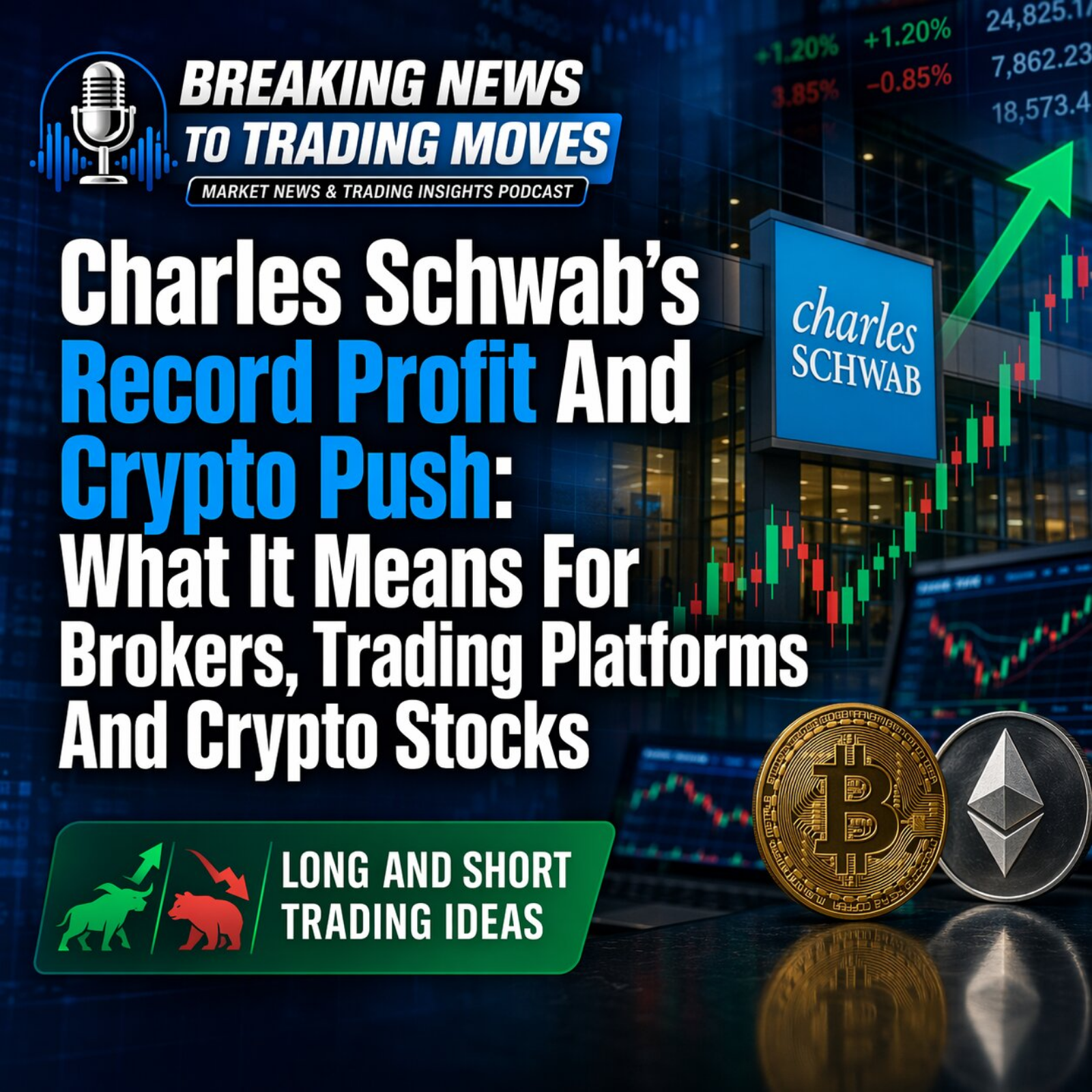 The Schwab Shift: Brokerage Evolution episode artwork