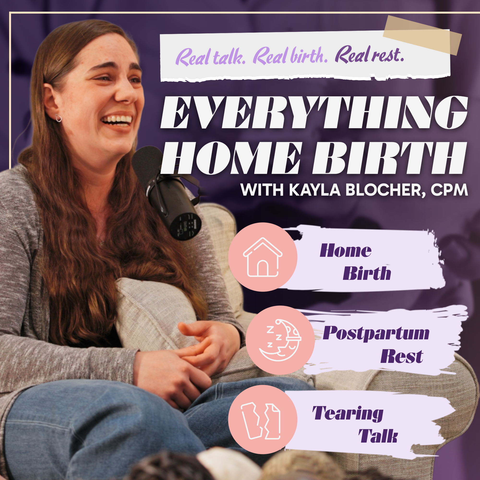 Home Birth, Real Postpartum Rest, and the Tearing Talk — with Midwife Kayla Blocher, CPM episode artwork