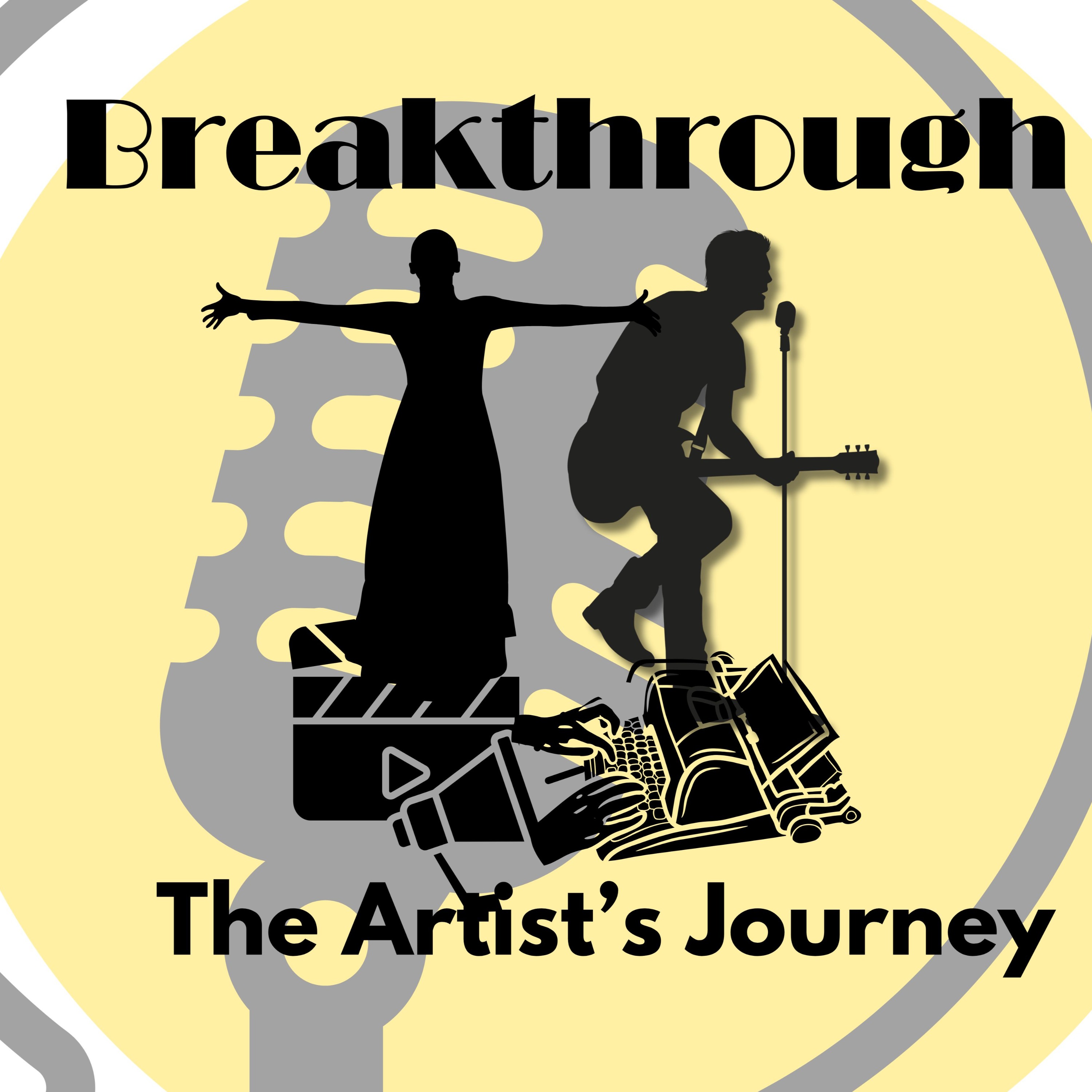 Breakthrough: The Artist's Journey