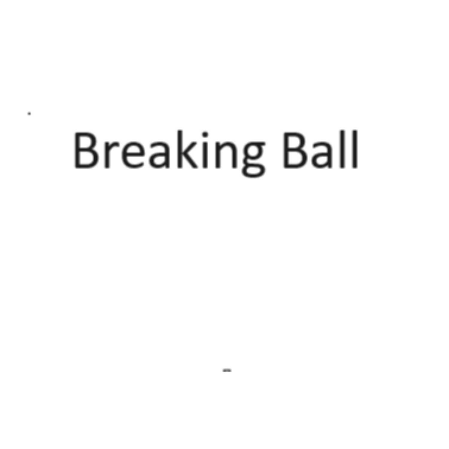 Breaking Ball
