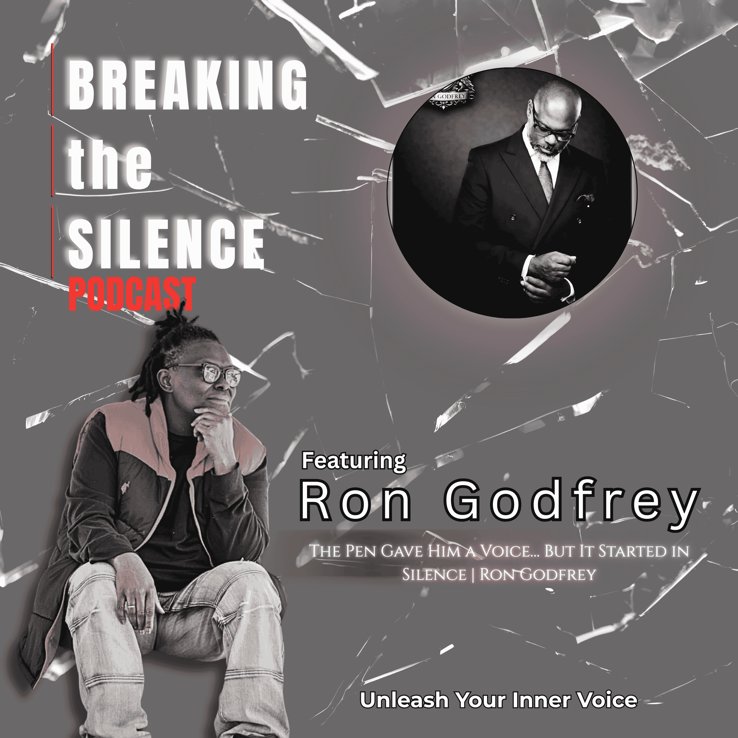 The Pen Gave Him a Voice… But It Started in Silence | Ron Godfrey episode artwork