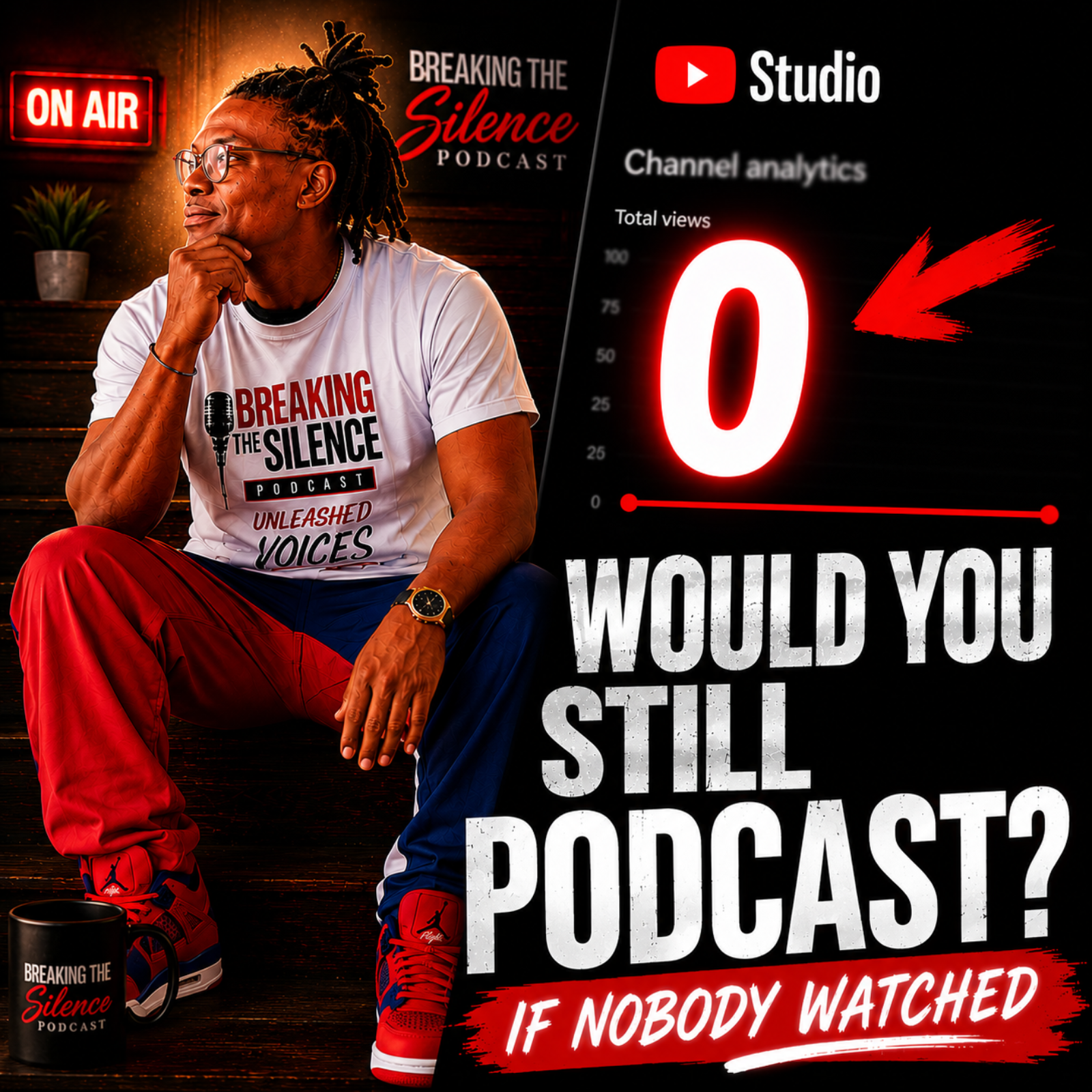 Would You Still Podcast If Nobody Watched? | Every Creator Needs to Hear This episode artwork
