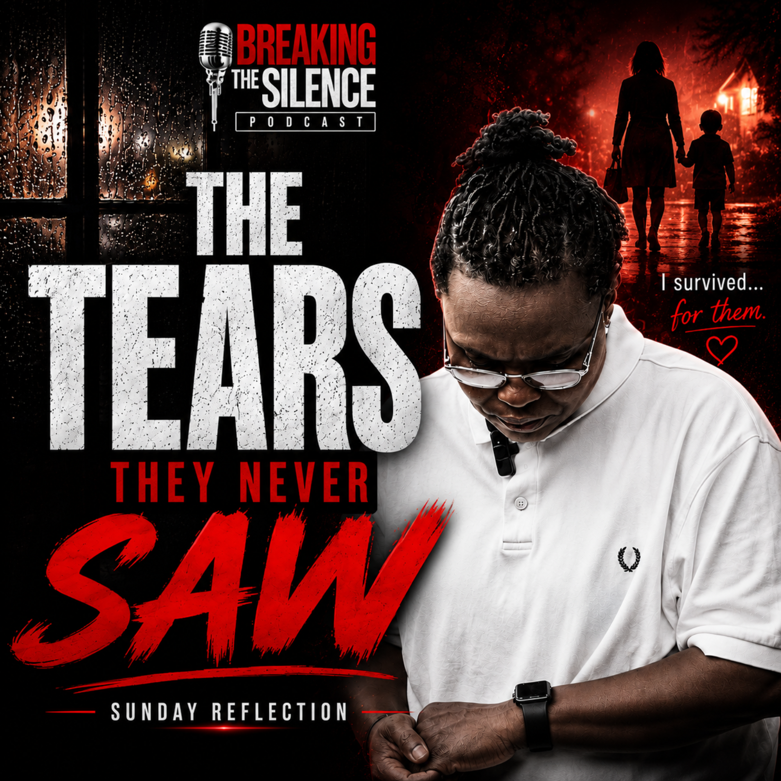 The Tears My Children Never Saw | The Truth About Being the Strong Parent episode artwork