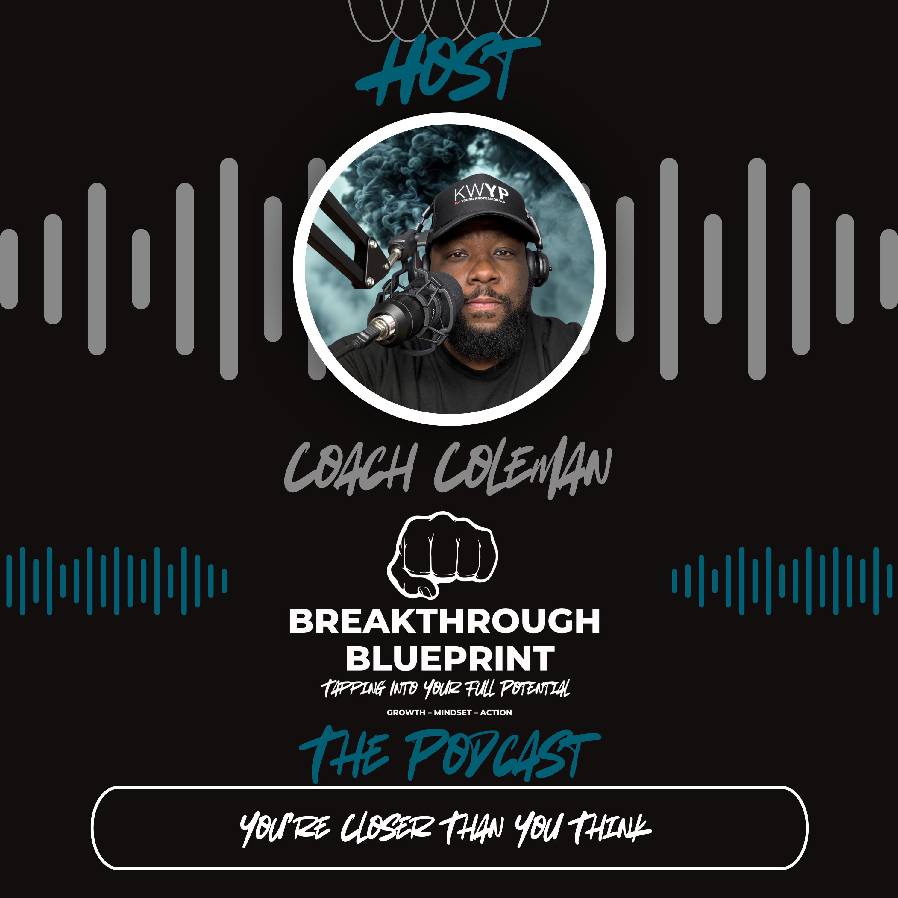 Breakthrough Blueprint The Podcast Ep. 47 "You’re Closer Than You Think" episode artwork