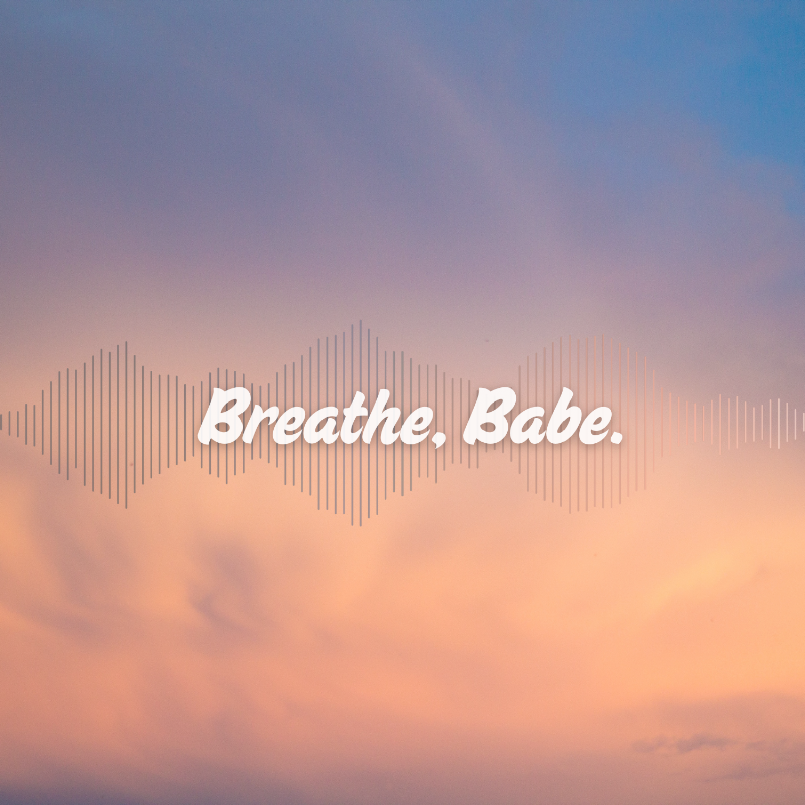 Why Everyone Needs to Breathe, Babe episode artwork
