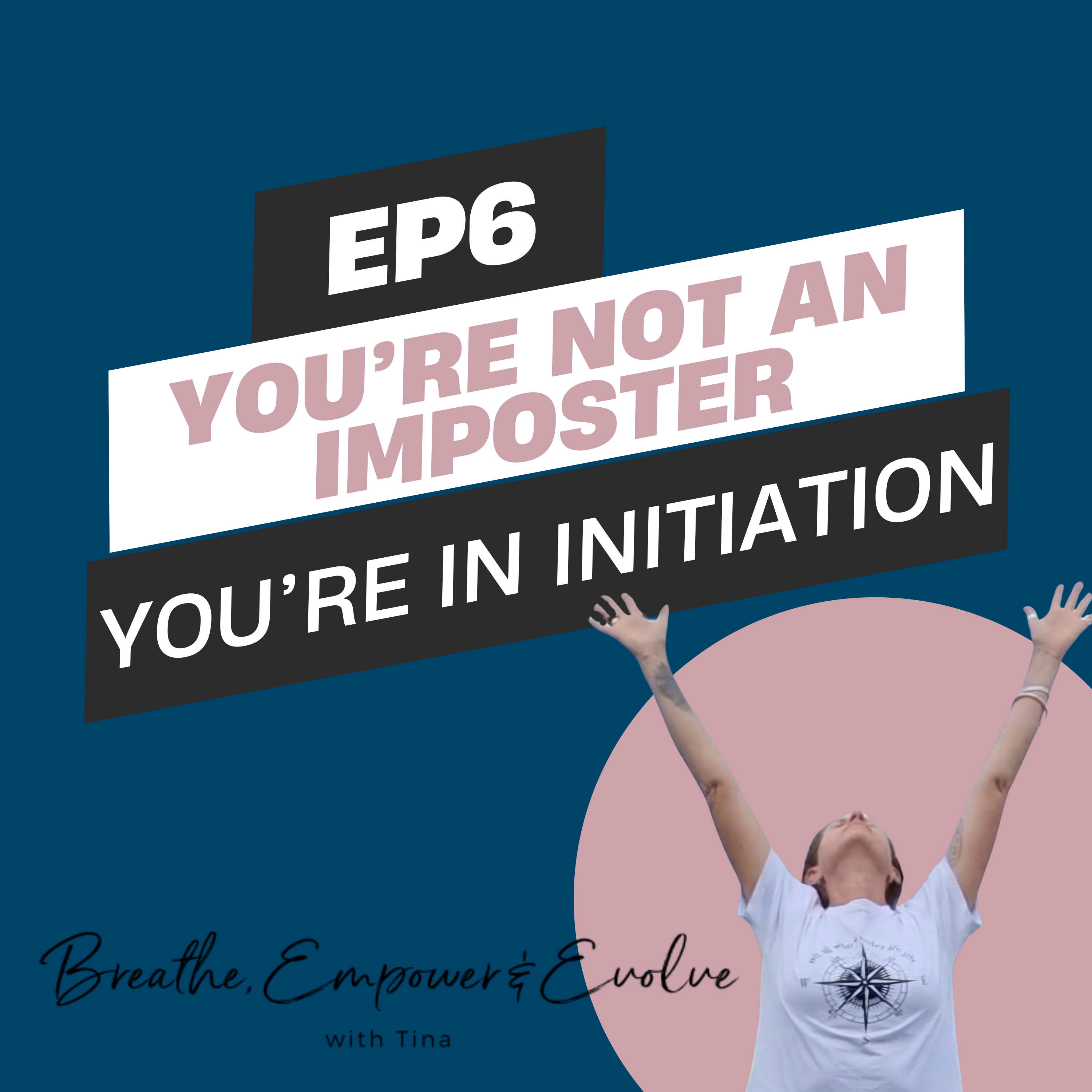 006. You're not an Imposter - You're in Initiation