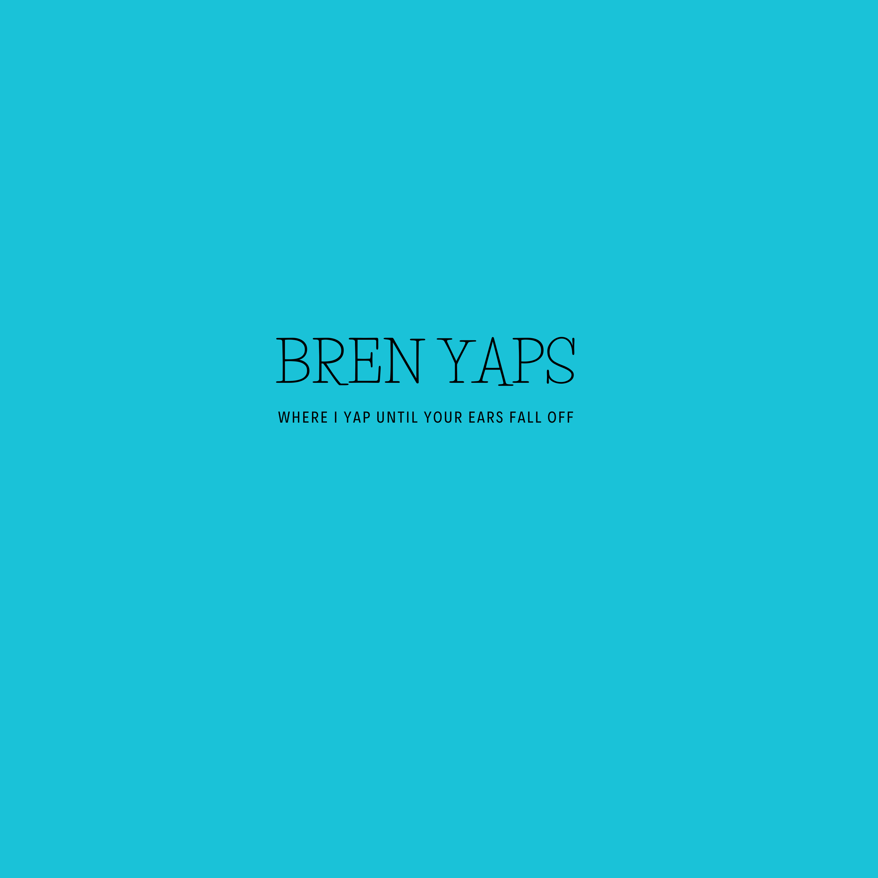 Bren Yaps! Intro episode artwork