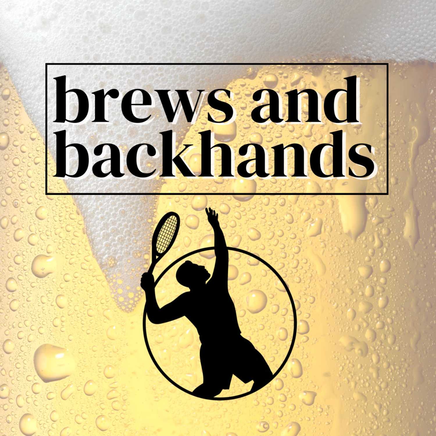 Brews & Backhands