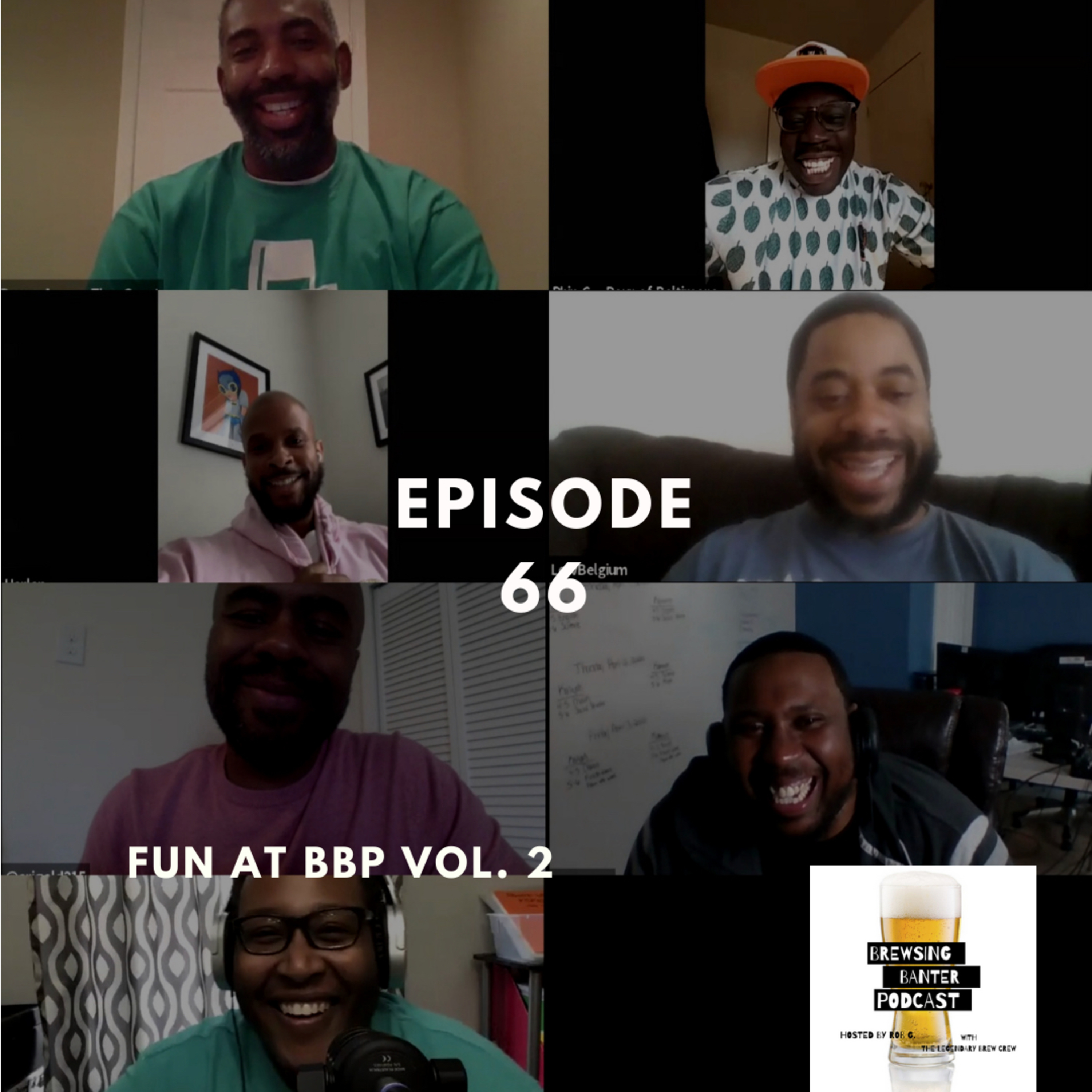 BBP 66 - Social Distancing Series - Fun at the BBP vol. 2 episode artwork