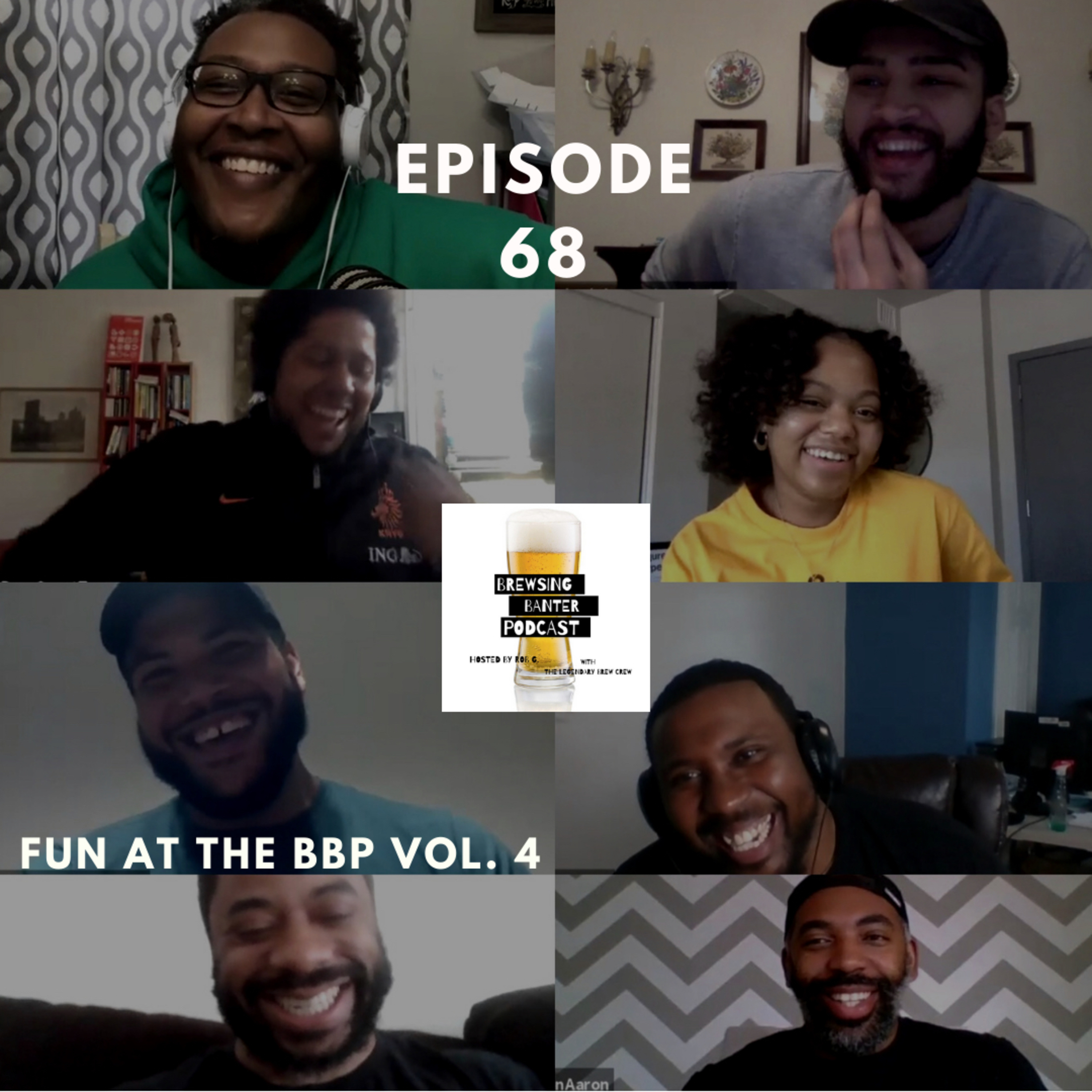BBP 68 - Social Distancing Series - Fun at the BBP vol. 4 episode artwork