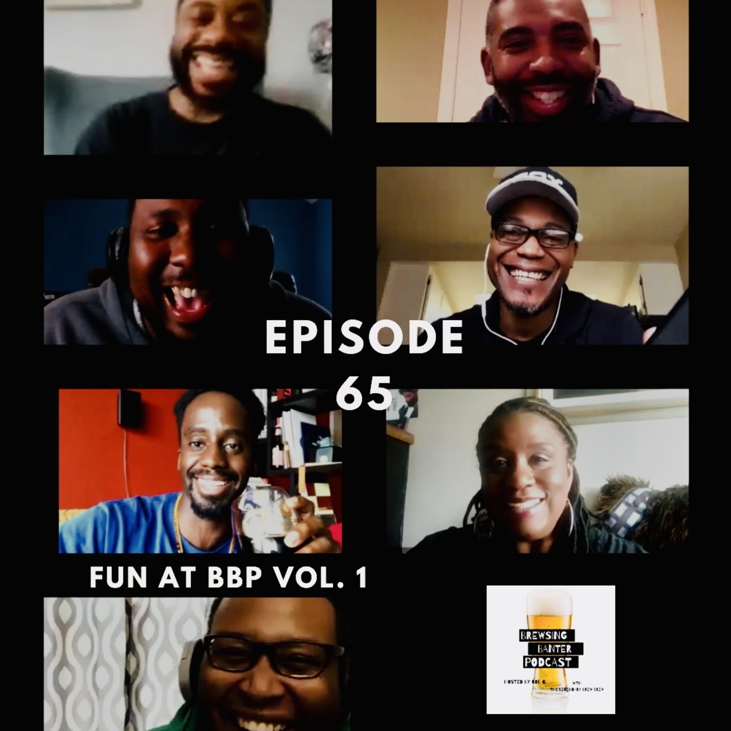 BBP 65 - Social Distancing Series - Fun at the BBP vol. 1 episode artwork