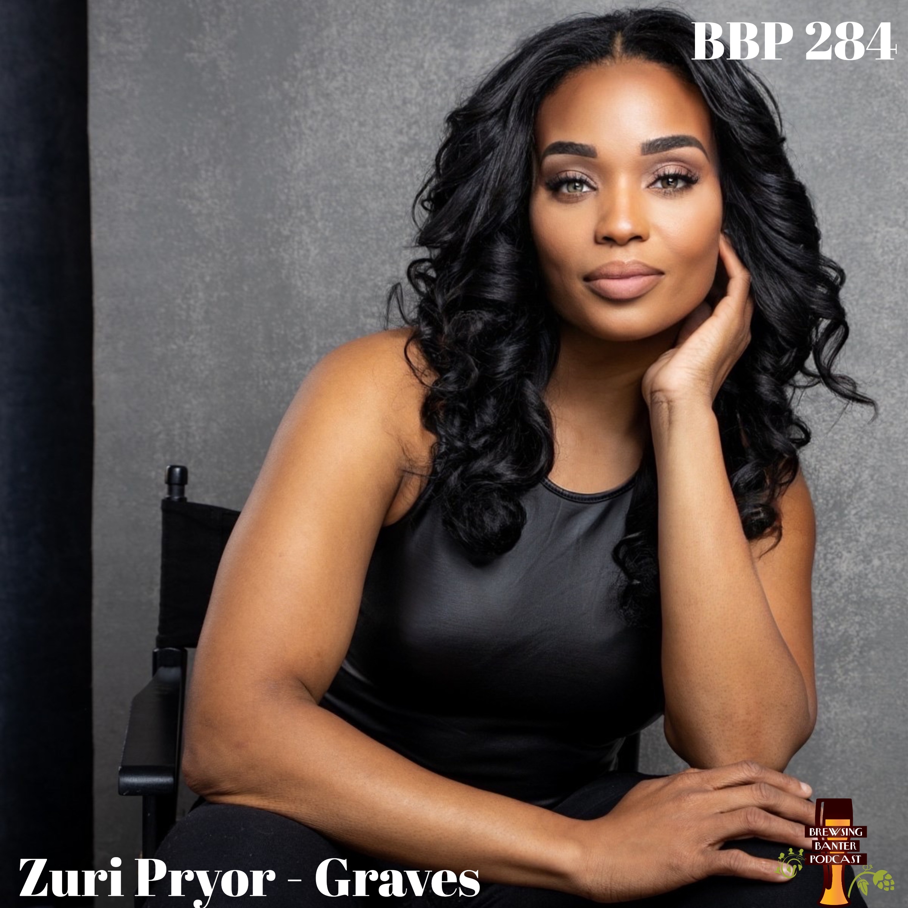 BBP 284 - Zuri Pryor-Graves